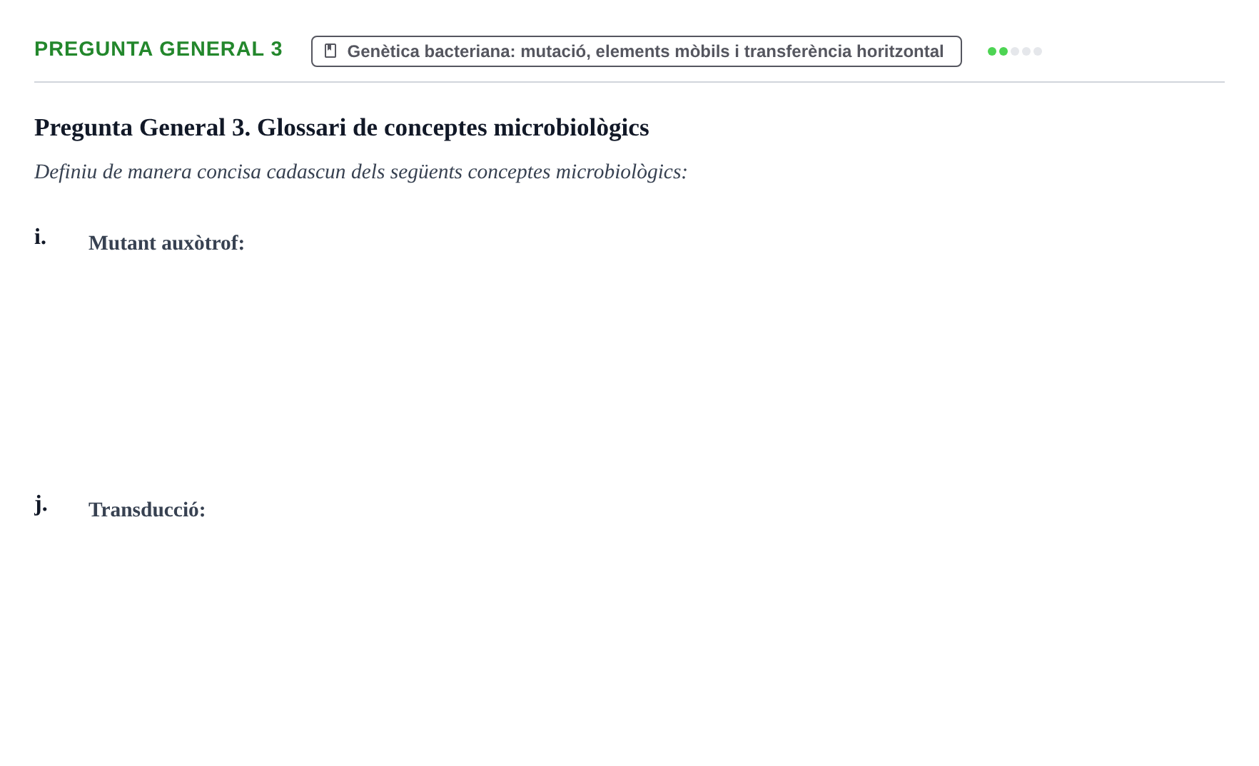 Enunciado: Pregunta General 3 - Genètica bacteriana · Microbiología I UB Recull de preguntes d'examen resoltes: Microbiologia I