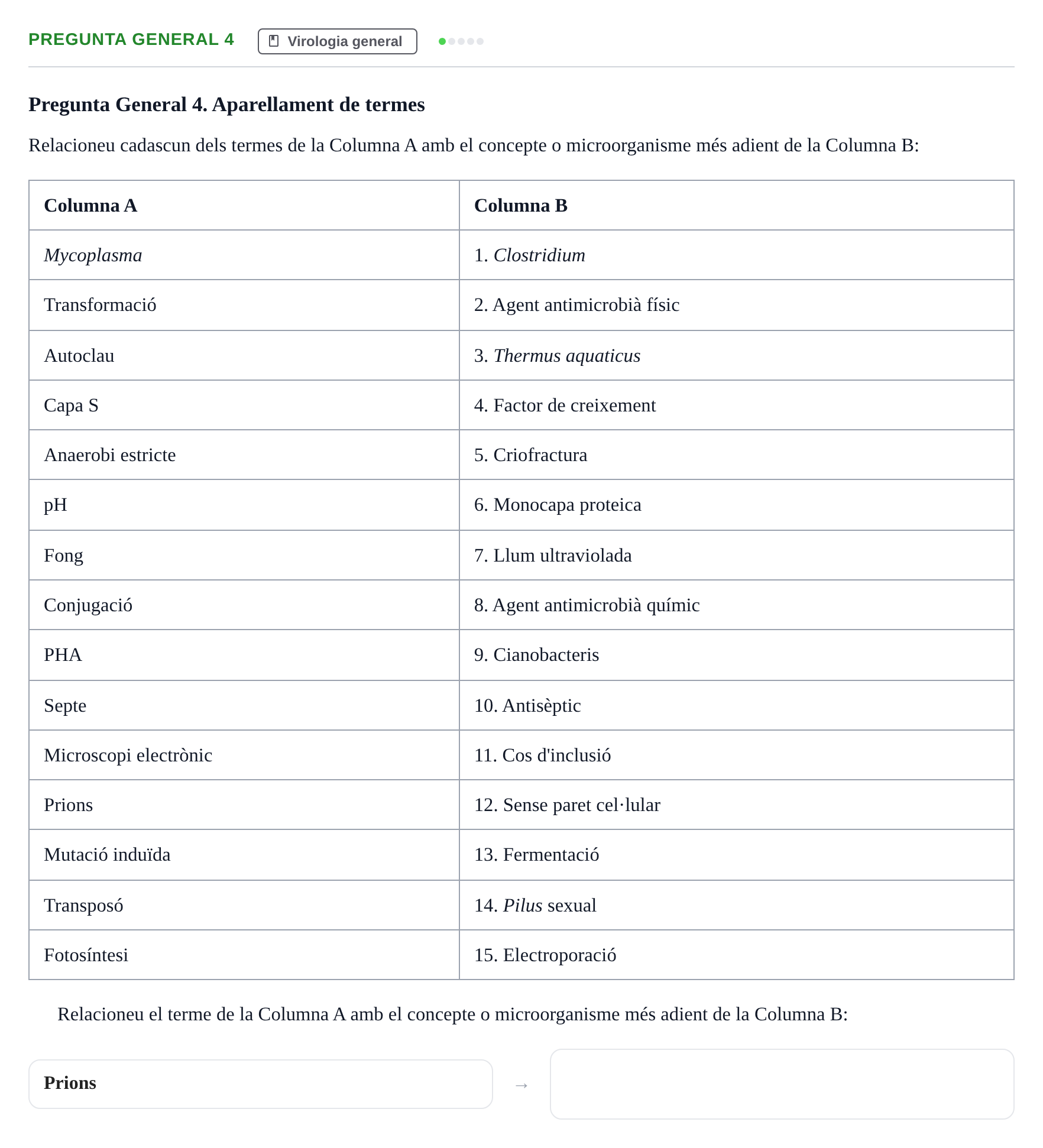 Enunciado: Pregunta General 4 - Virologia general · Microbiología I UB Recull de preguntes d'examen resoltes: Microbiologia I