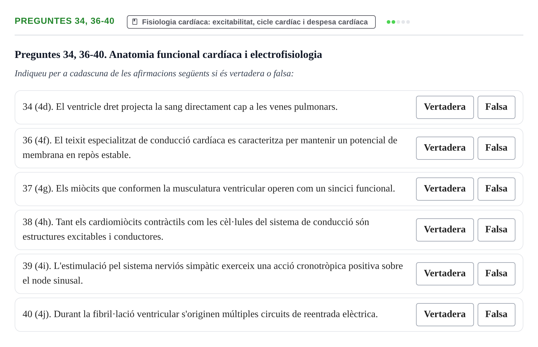 Enunciado: Ejercicio Preguntes 34, 36-40 · Fisiología y Fisiopatología II UB 2021
