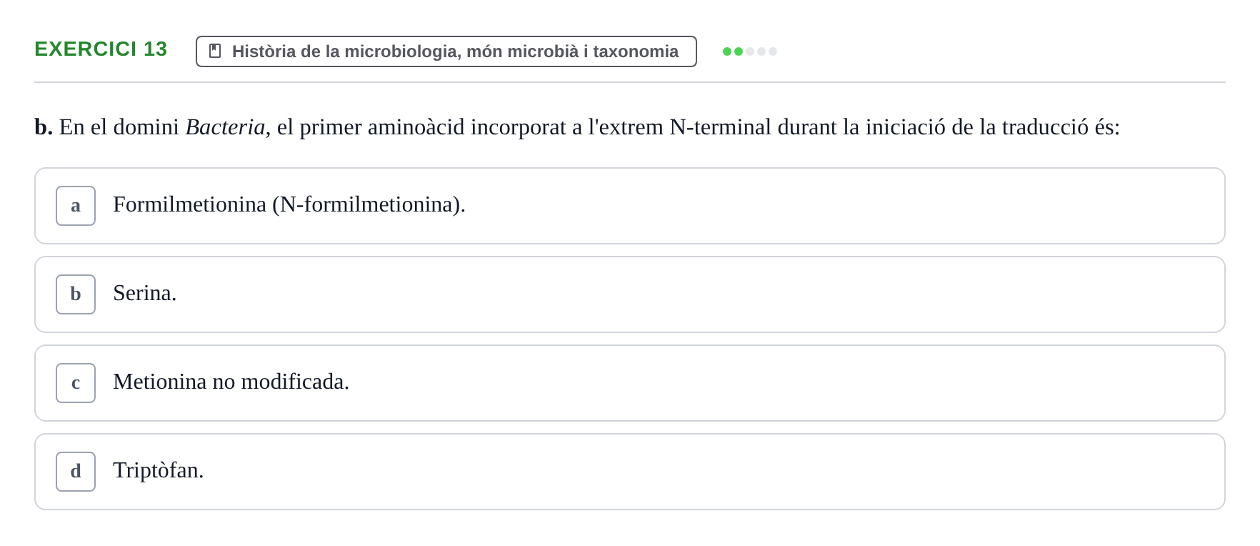 Enunciado: Ejercicio 13 - Història de la microbiologia, món microbià i… · Microbiología I UB Banc d'Avaluació Global de Microbiologia