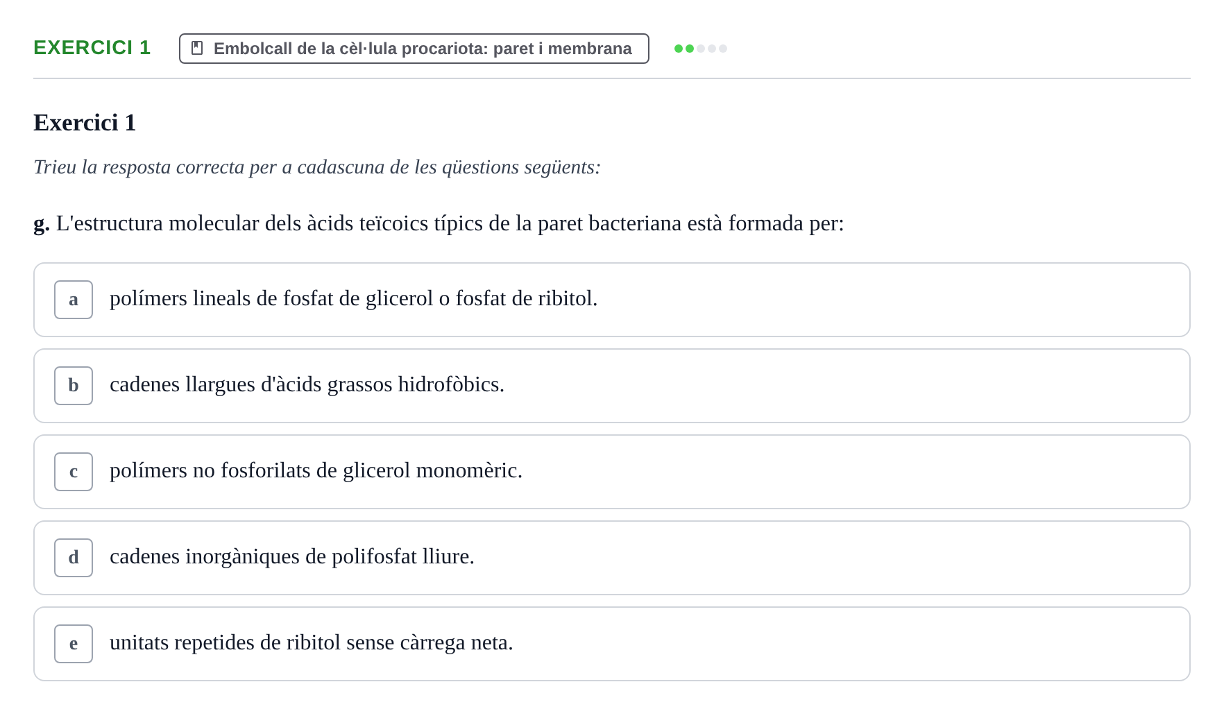 Enunciado: Ejercicio 1 - Embolcall de la cèl·lula procariota: paret i… · Microbiología I UB Banc d'Avaluació Global de Microbiologia