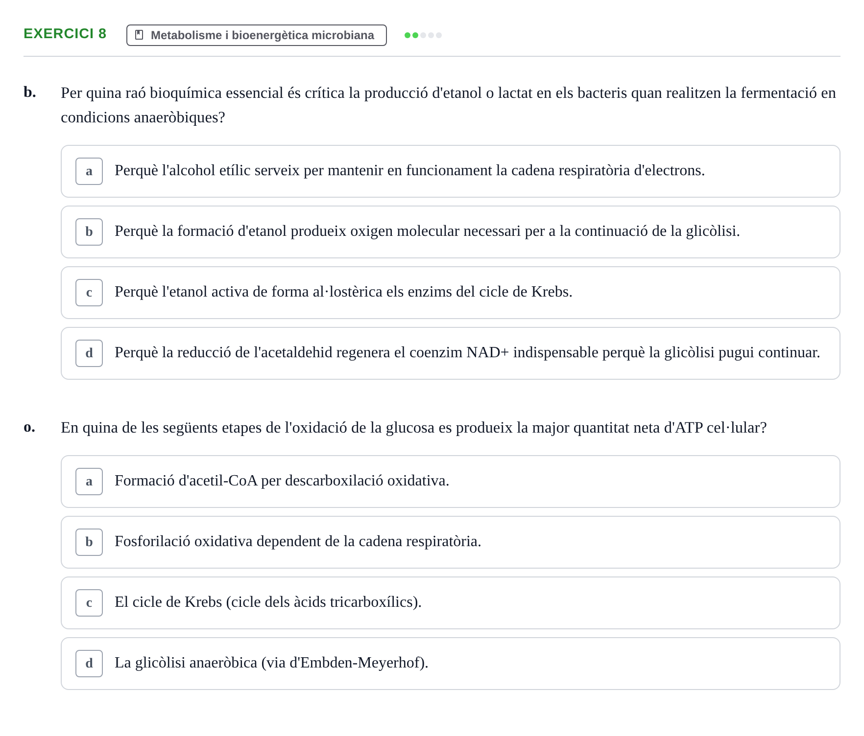 Enunciado: Ejercicio 8 - Metabolisme i bioenergètica microbiana · Microbiología I UB Banc d'Avaluació Global de Microbiologia