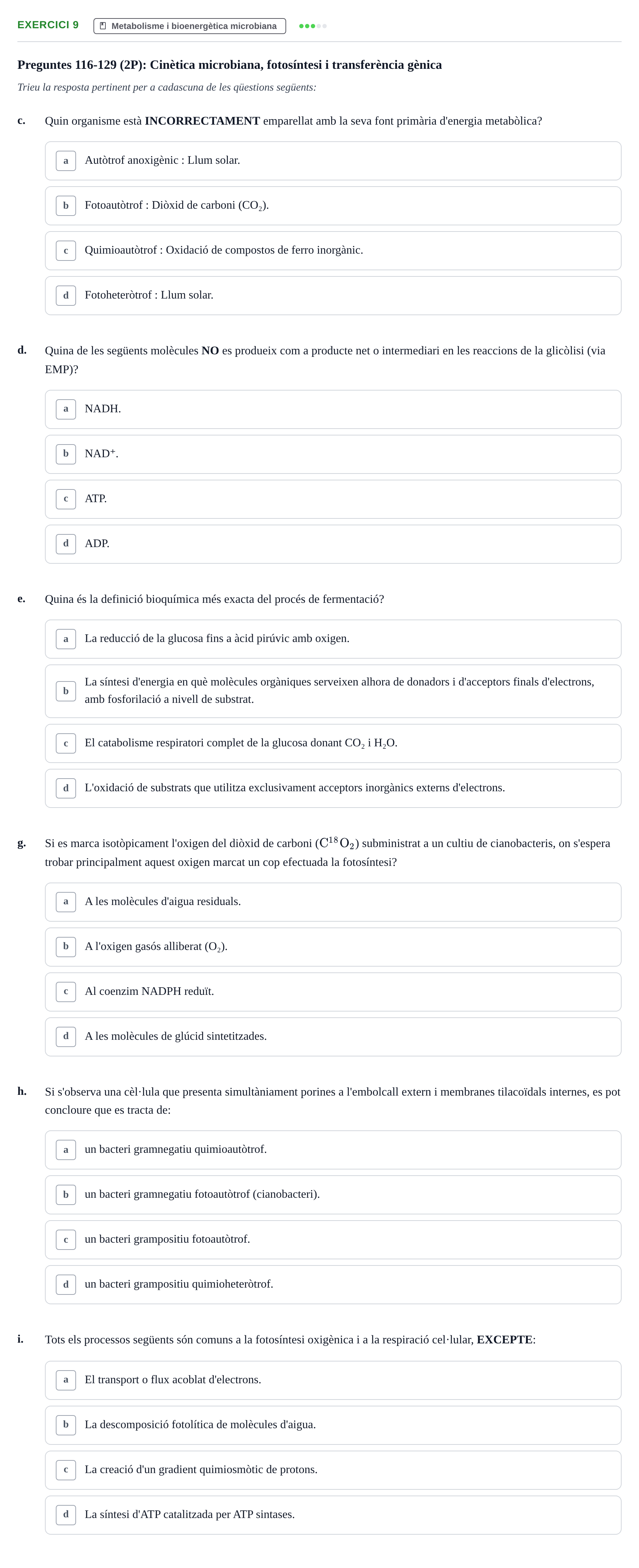 Enunciado: Ejercicio 9 - Metabolisme i bioenergètica microbiana · Microbiología I UB Banc d'Avaluació Global de Microbiologia