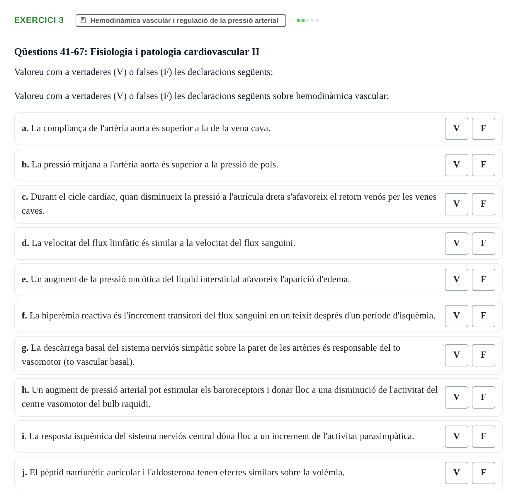 Enunciado: Ejercicio 3 - Hemodinàmica vascular · Fisiología y Fisiopatología II UB Juny 2016
