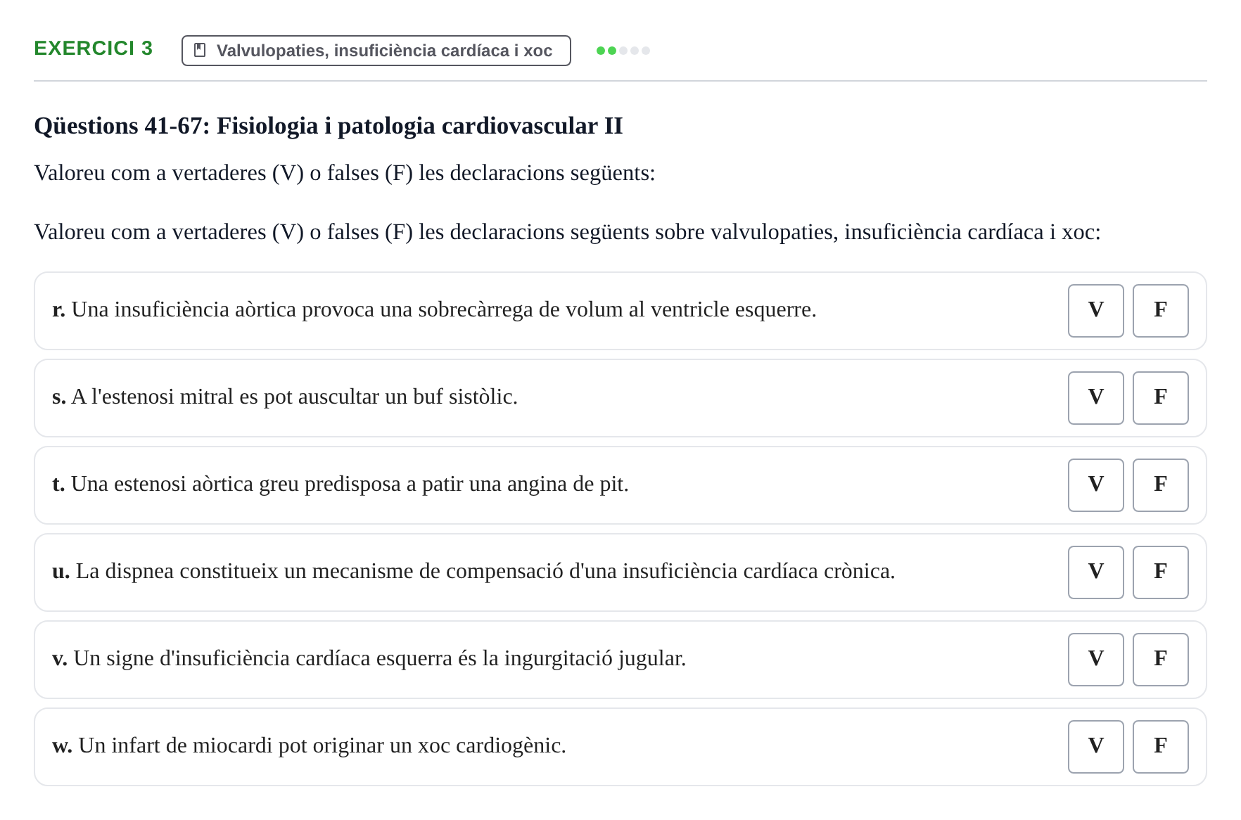 Enunciado: Ejercicio 3 - Valvulopaties, insuficiència cardíaca i xoc · Fisiología y Fisiopatología II UB Juny 2016