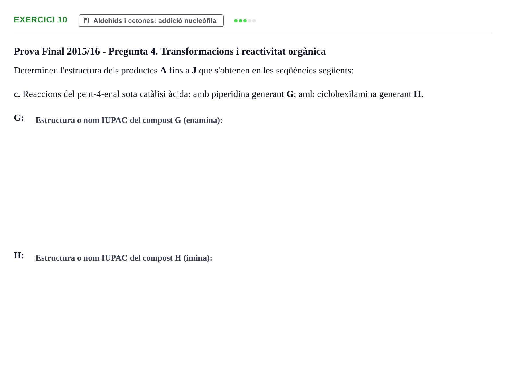 Enunciado: Ejercicio 10 - Aldehids i cetones · Química Orgánica II UB 2014