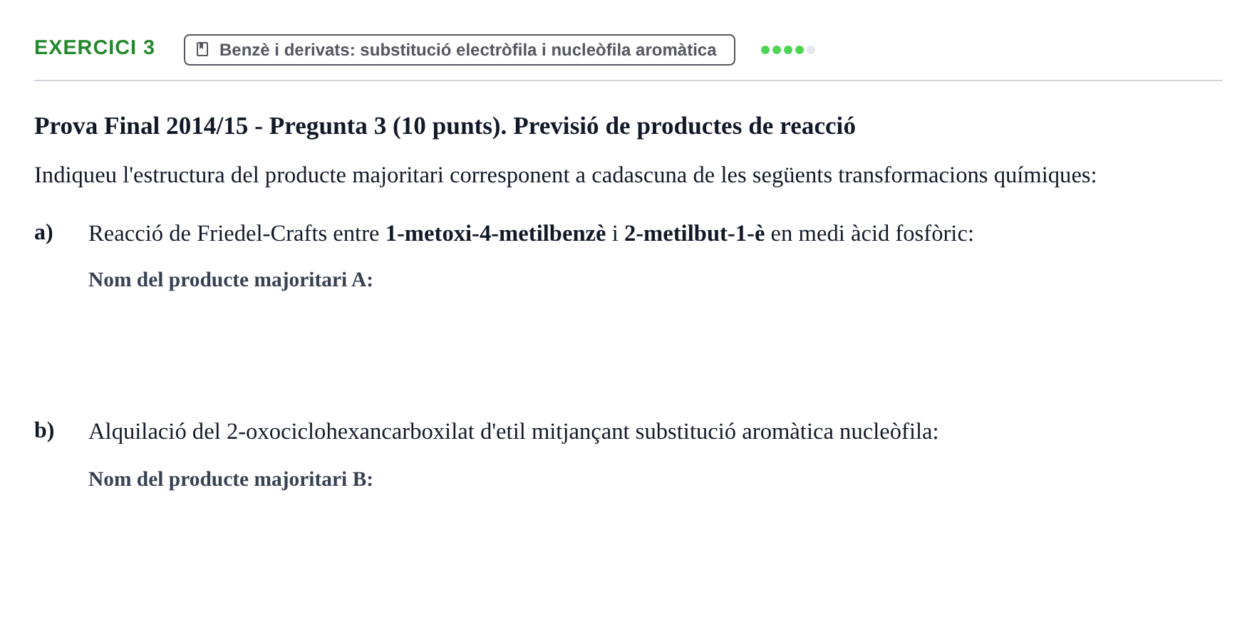 Enunciado: Ejercicio 3 - Benzè i derivats · Química Orgánica II UB 2014