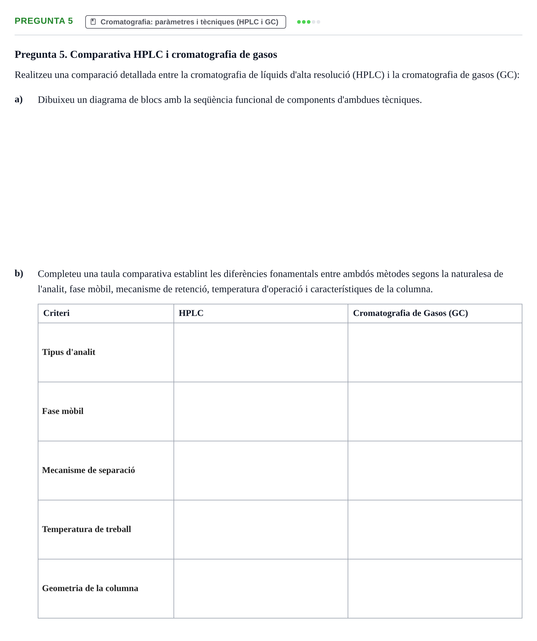 Enunciado: Pregunta 5 · Técnicas Instrumentales UB Juny 2018