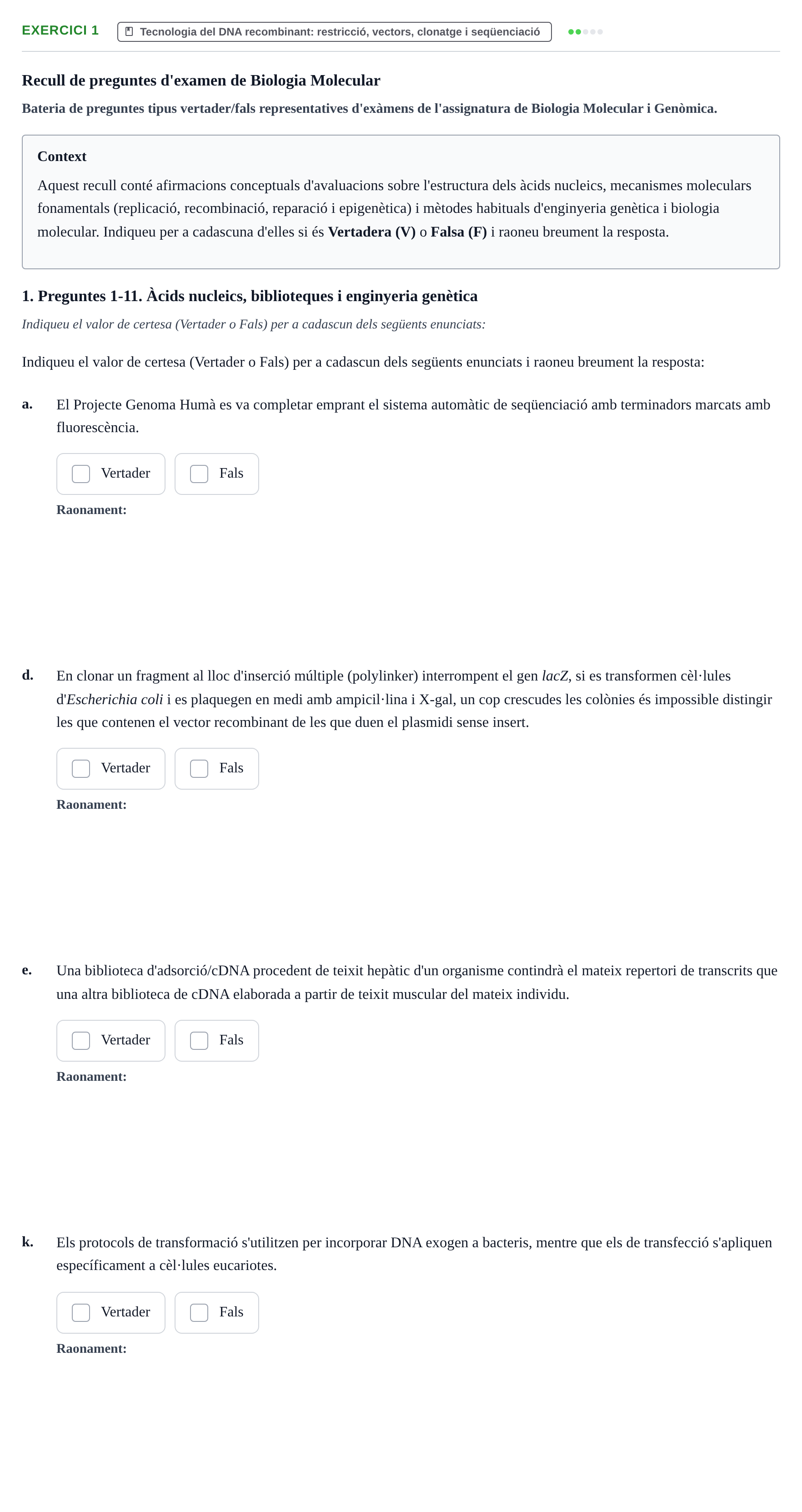 Enunciado: Ejercicio 1 - Tecnologia del DNA recombinant · Biología Molecular y Genómica UB Recull de preguntes d'examen de Biologia Molecular