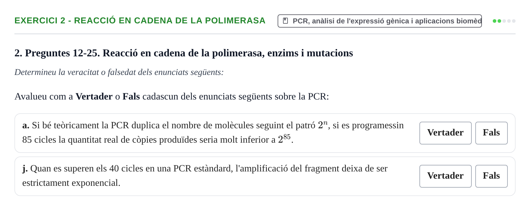 Enunciado: Ejercicio 2 - Reacció en cadena de la polimerasa · Biología Molecular y Genómica UB Recull de preguntes d'examen de Biologia Molecular