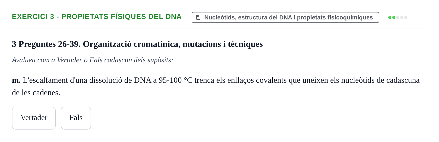 Enunciado: Ejercicio 3 - Propietats físiques del DNA · Biología Molecular y Genómica UB Recull de preguntes d'examen de Biologia Molecular