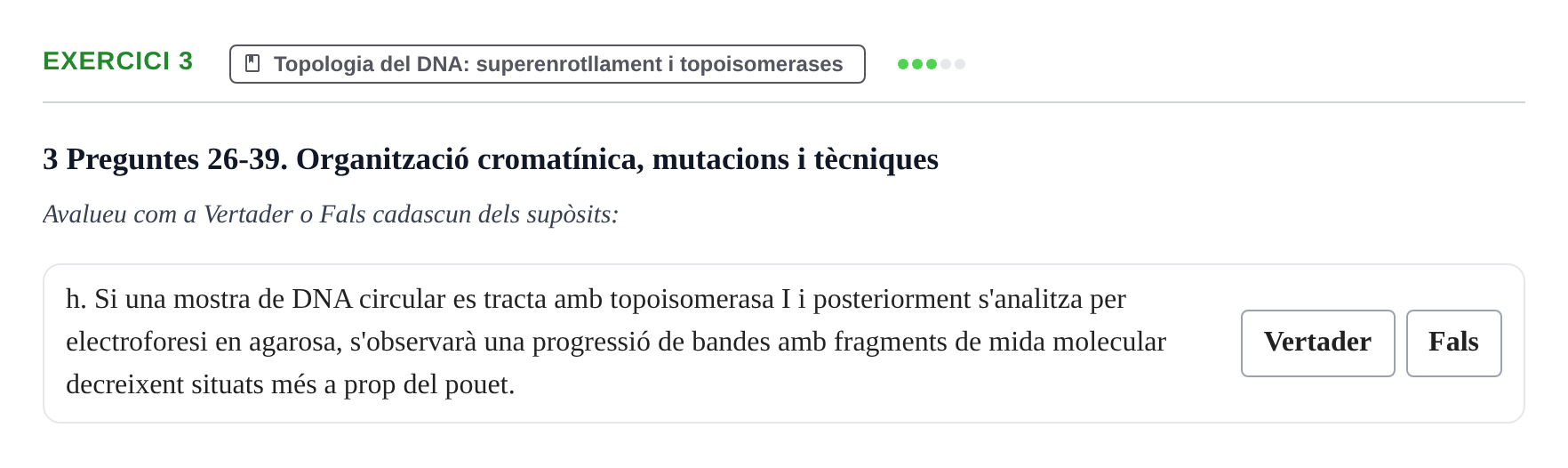 Enunciado: Ejercicio 3 - Topologia del DNA · Biología Molecular y Genómica UB Recull de preguntes d'examen de Biologia Molecular