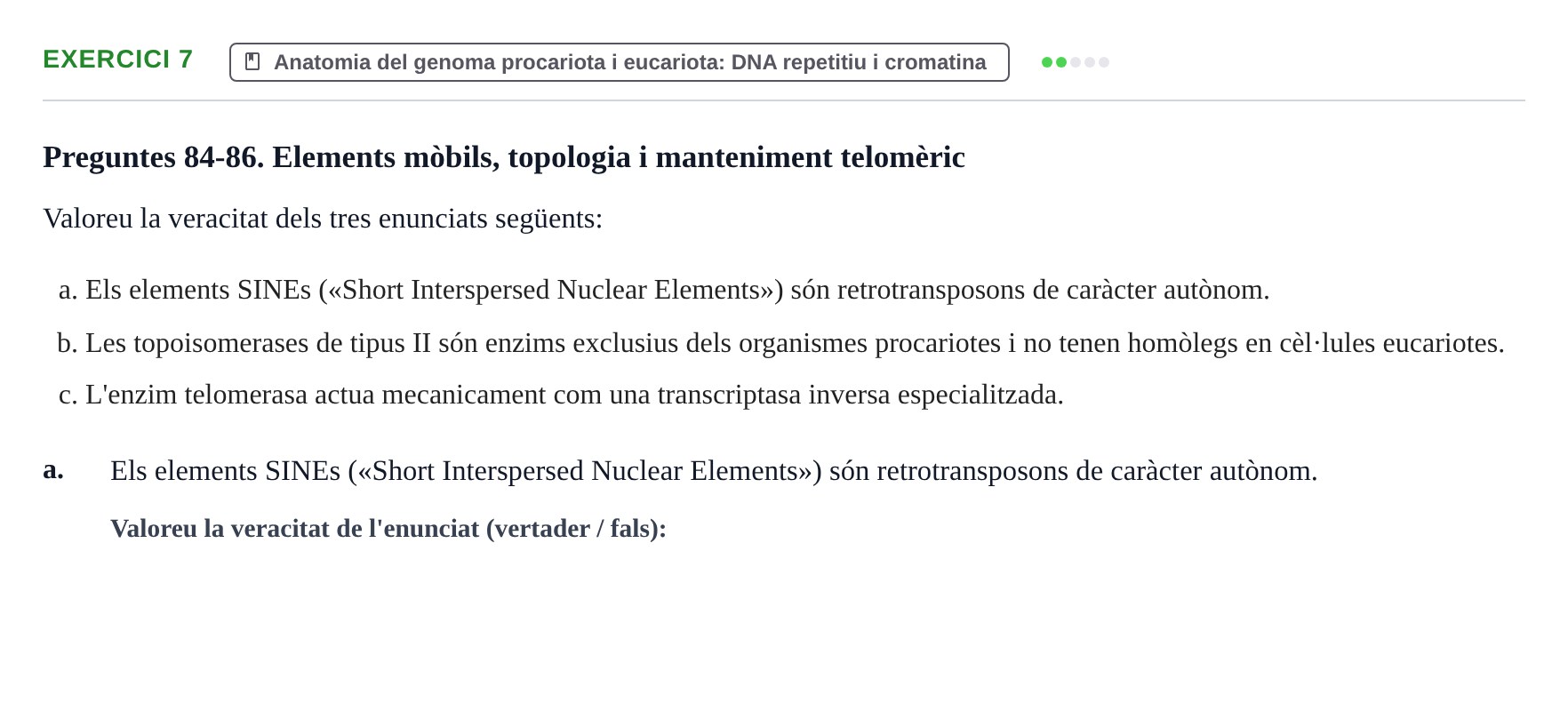 Enunciado: Ejercicio 7 - Anatomia del genoma · Biología Molecular y Genómica UB Recull de preguntes d'examen de Biologia Molecular