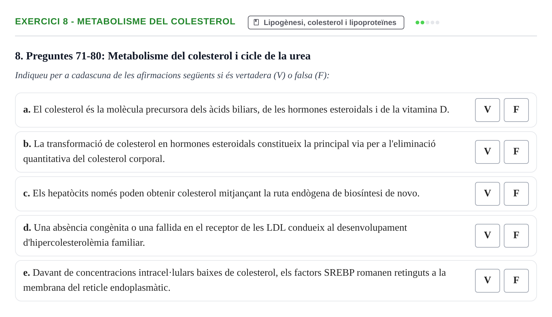 Enunciado: Ejercicio 8 - Metabolisme del colesterol · Bioquímica UB 2024