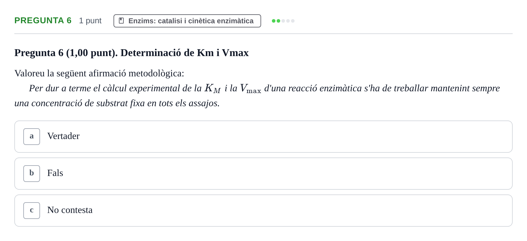 Enunciado: Pregunta 6 · Bioquímica UB Examen de pràctiques de laboratori: Cinètica enzimàtica i electroforesi de proteïnes