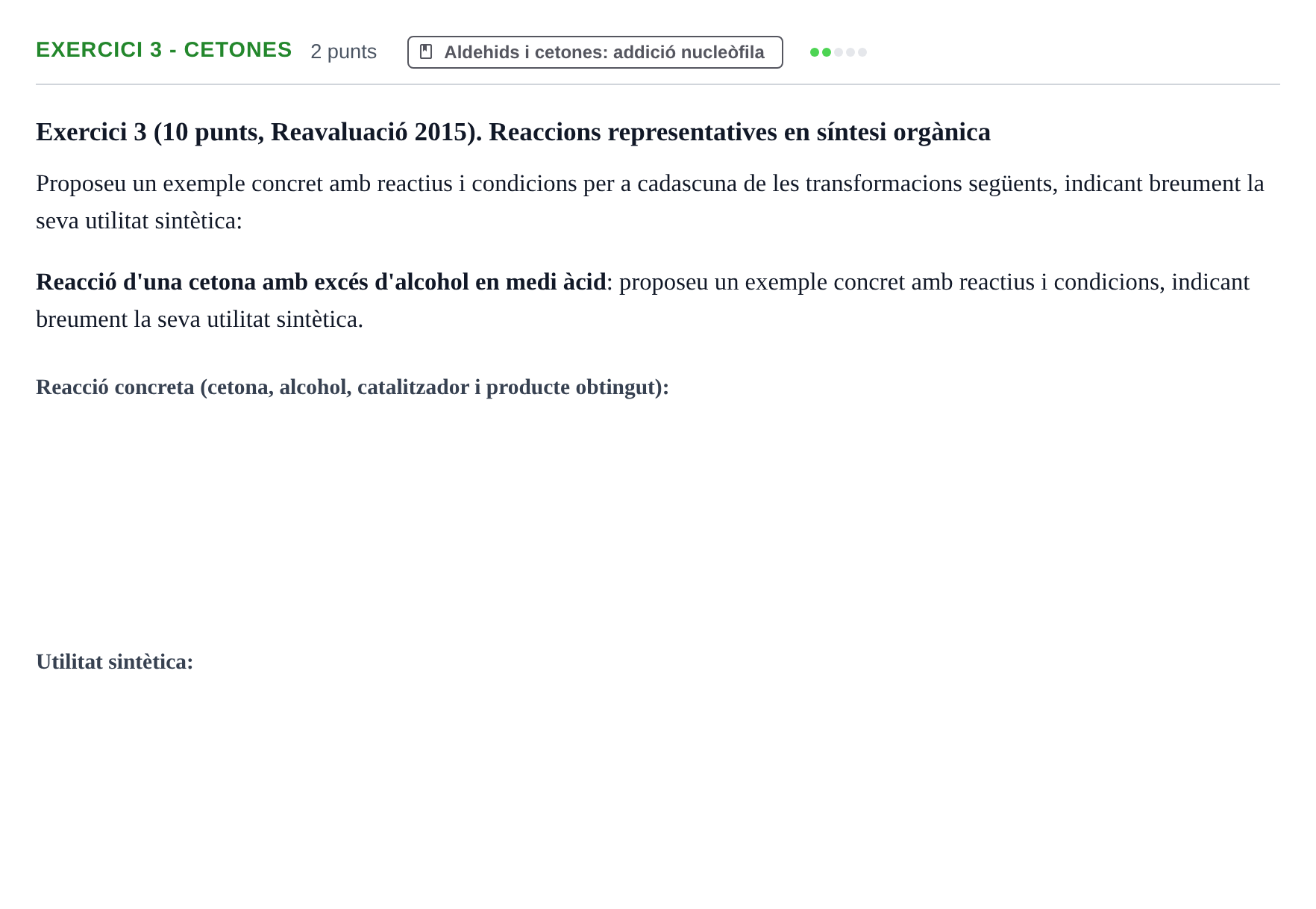 Enunciado: Exercici 3 - Cetones · Química Orgánica II UB 2015
