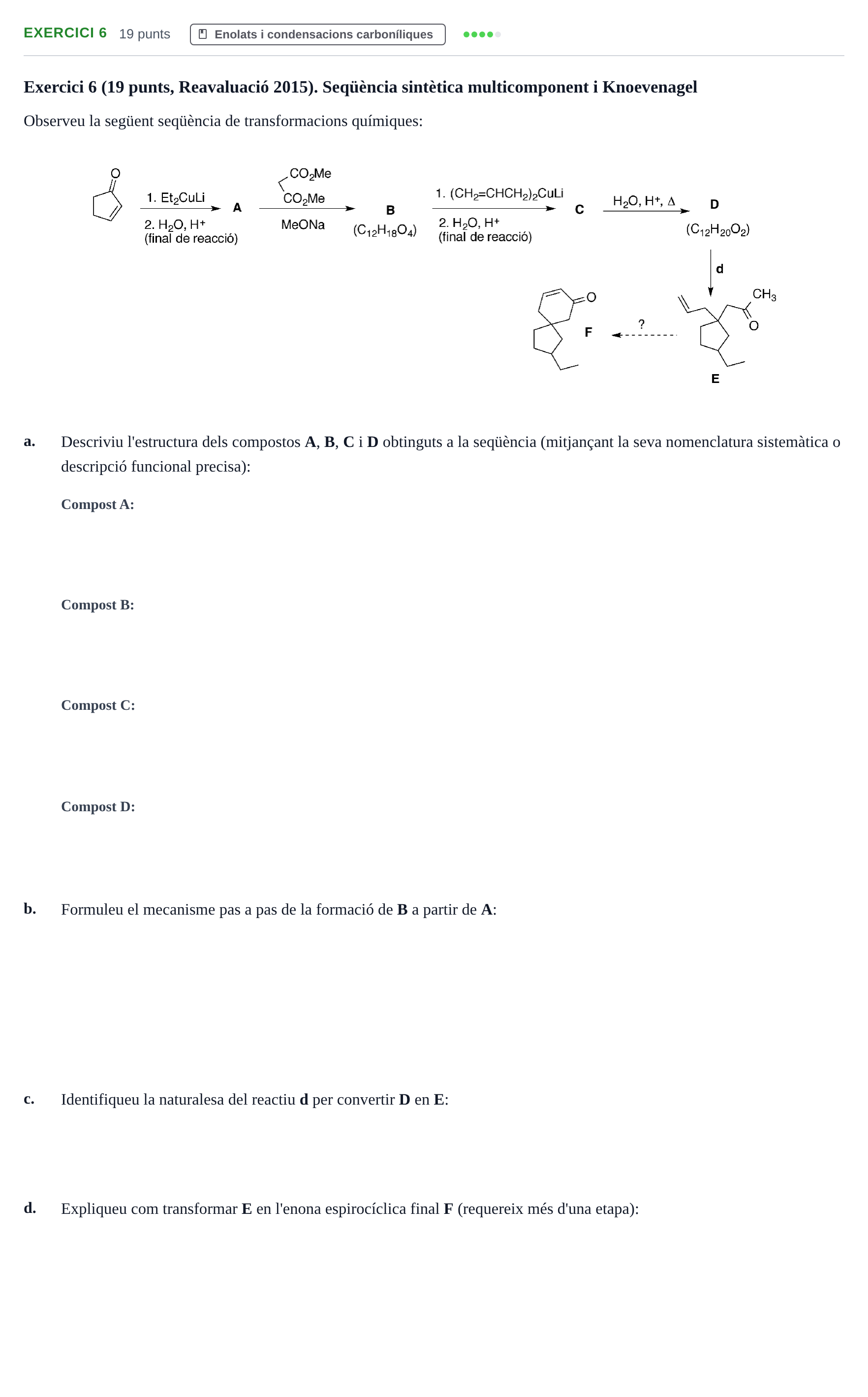 Enunciado: Exercici 6 · Química Orgánica II UB 2015
