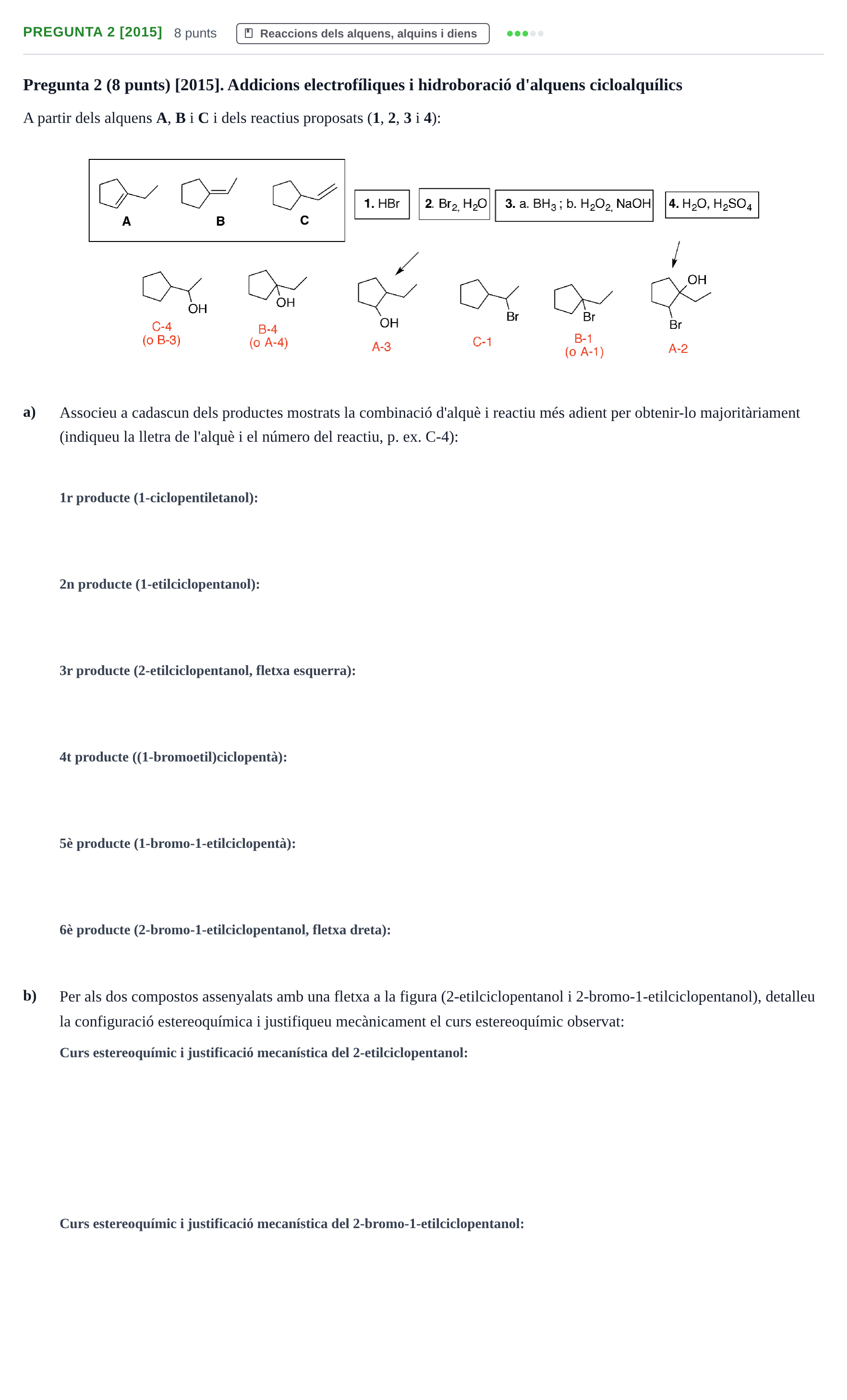 Enunciado: Pregunta 2 [2015] · Química Orgánica II UB 2015