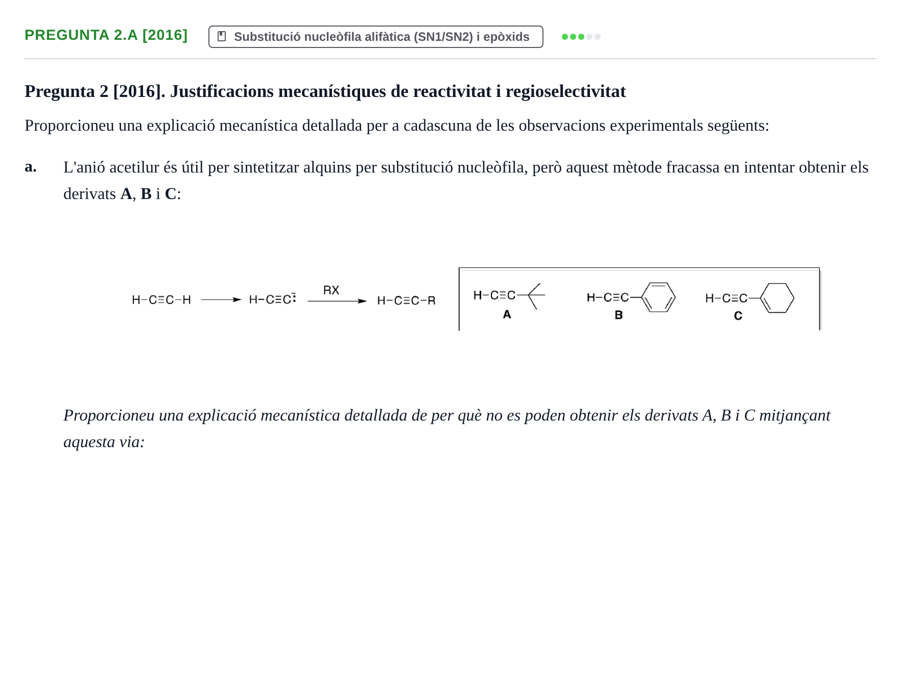 Enunciado: Pregunta 2.a [2016] · Química Orgánica II UB 2015