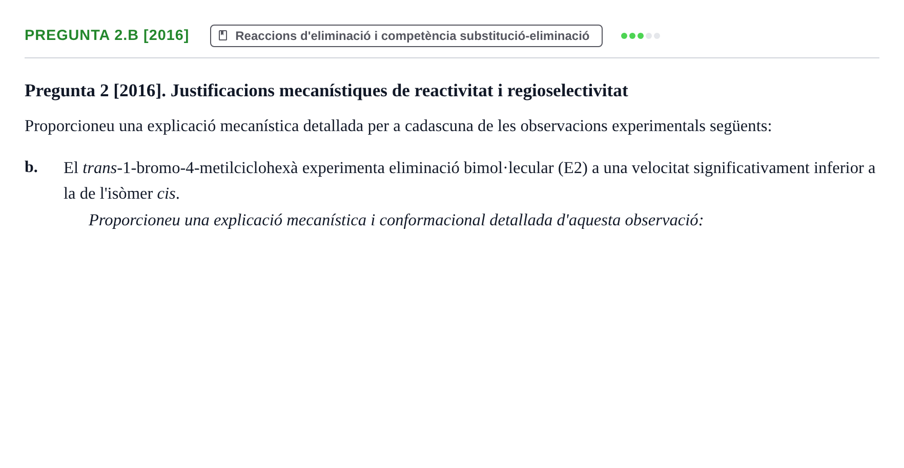 Enunciado: Pregunta 2.b [2016] · Química Orgánica II UB 2015