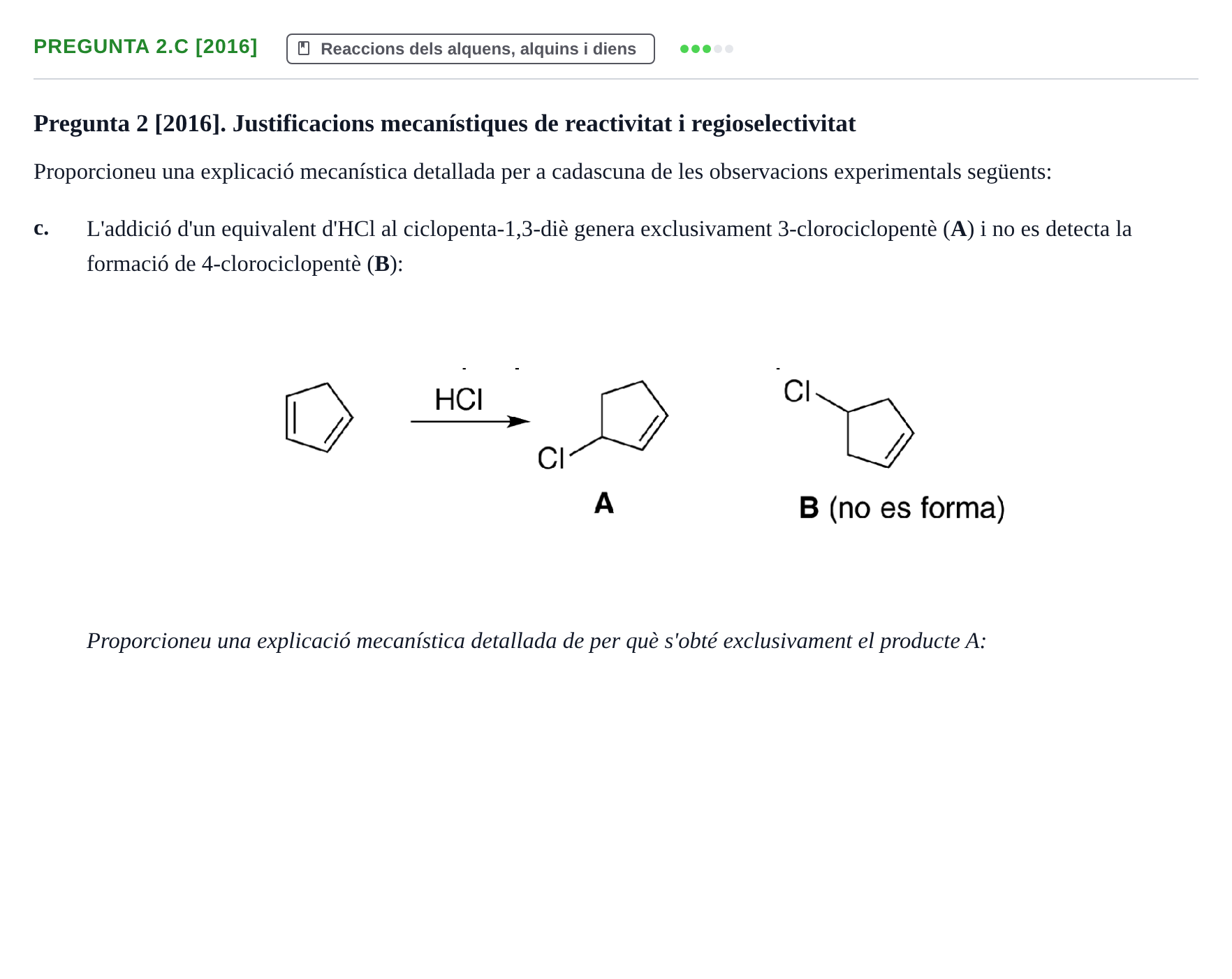 Enunciado: Pregunta 2.c [2016] · Química Orgánica II UB 2015