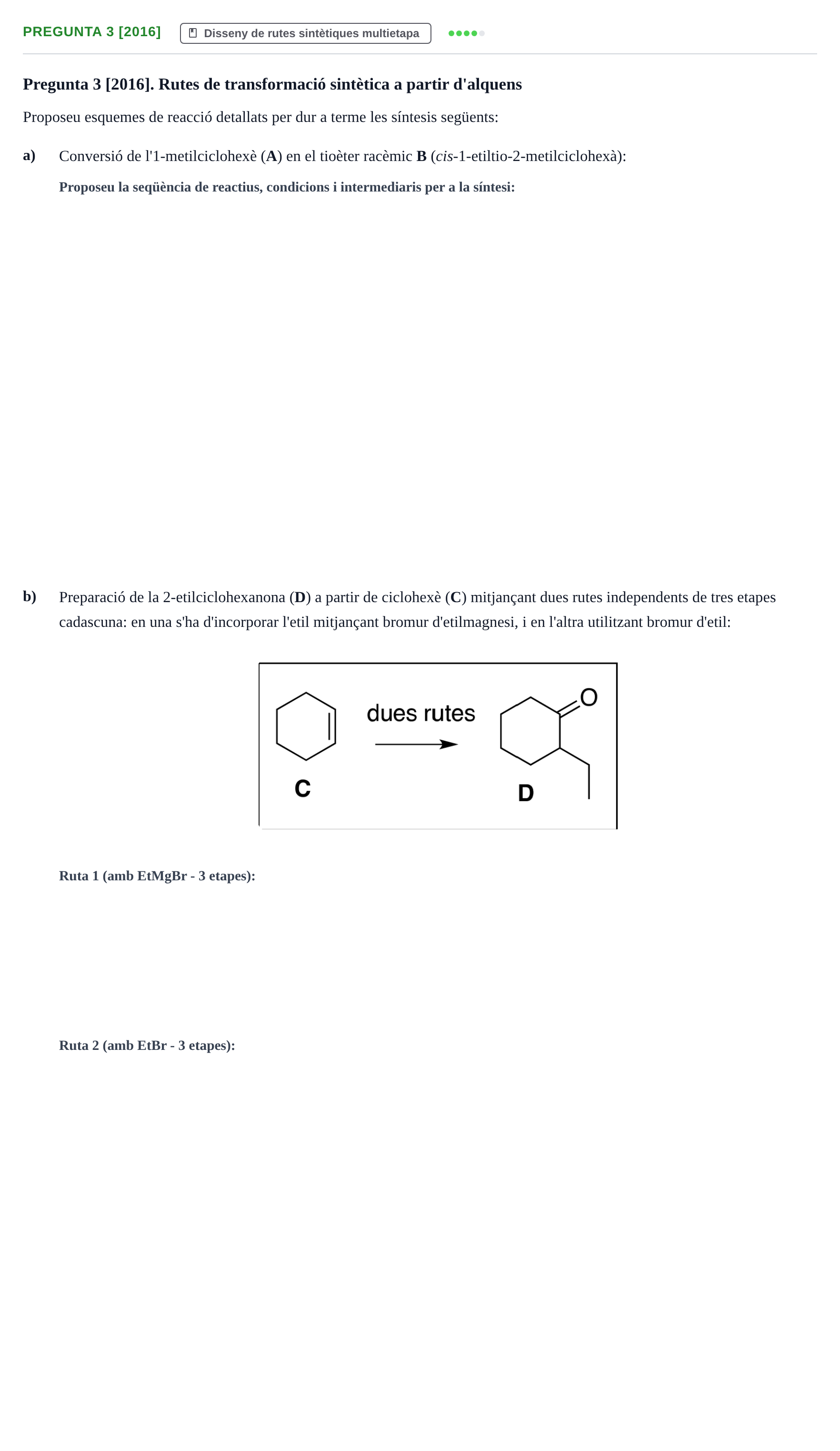 Enunciado: Pregunta 3 [2016] · Química Orgánica II UB 2015
