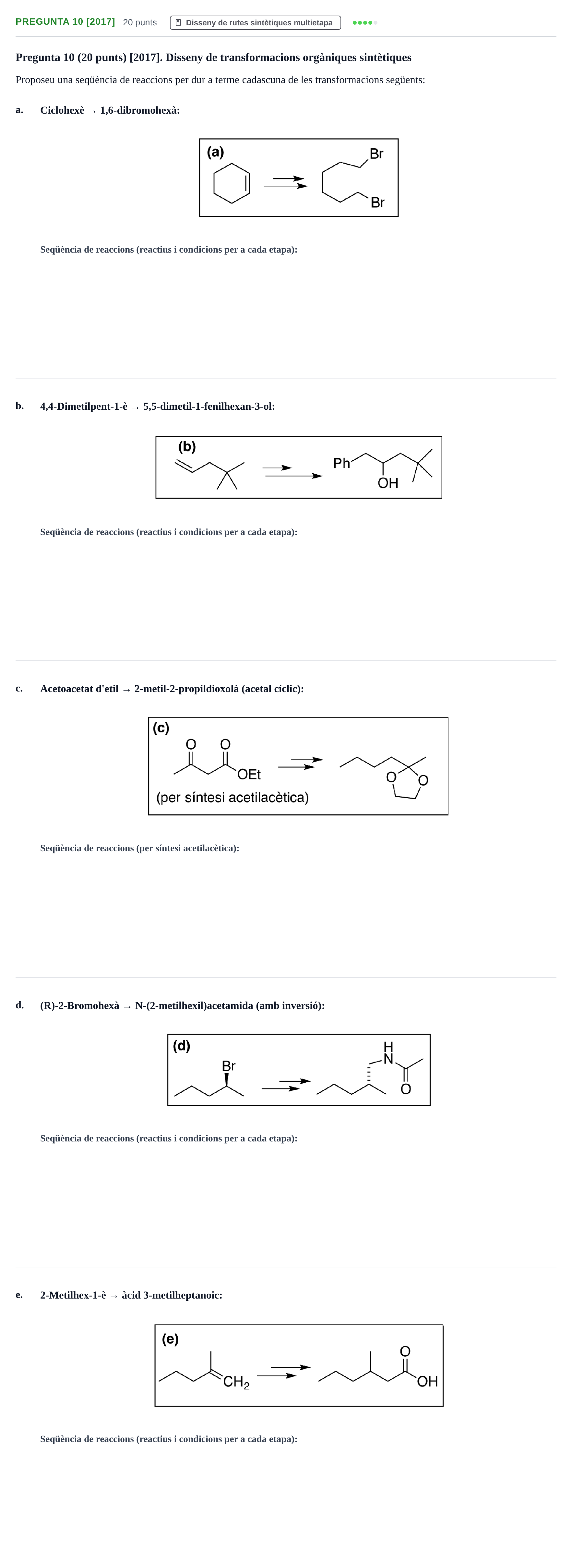 Enunciado: Pregunta 10 [2017] · Química Orgánica II UB 2015