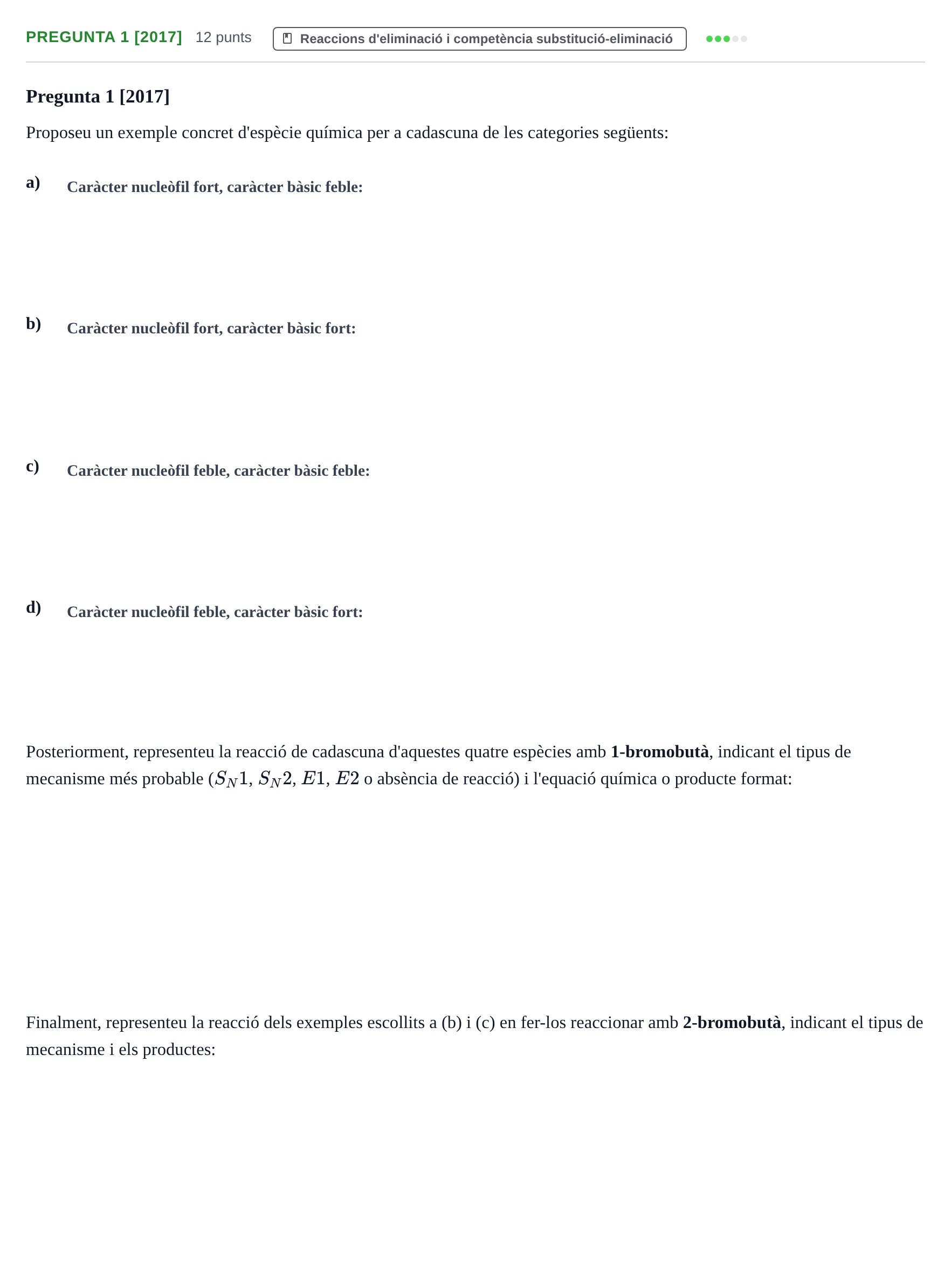 Enunciado: Pregunta 1 [2017] · Química Orgánica II UB 2015