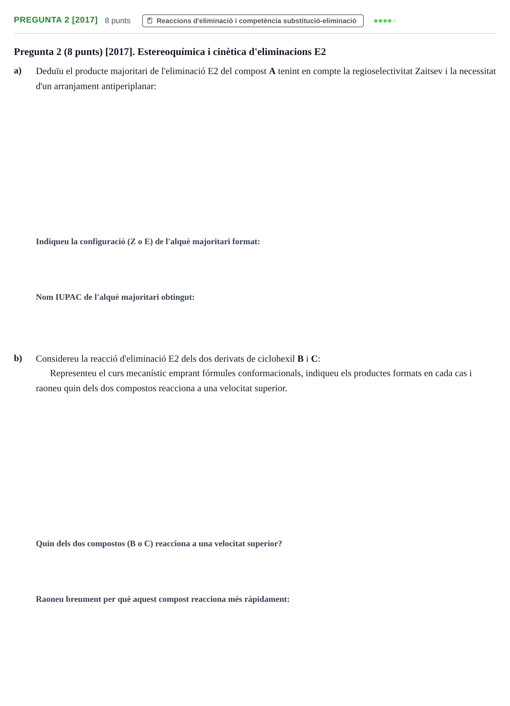 Enunciado: Pregunta 2 [2017] · Química Orgánica II UB 2015