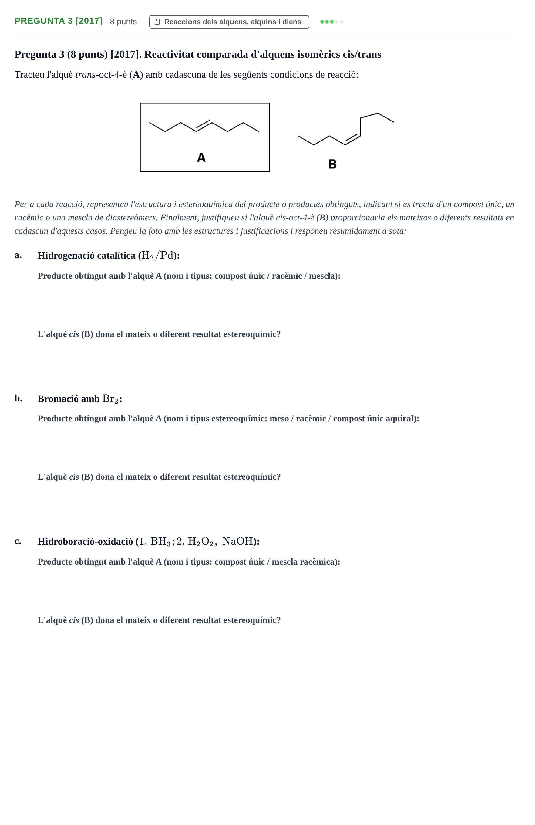 Enunciado: Pregunta 3 [2017] · Química Orgánica II UB 2015