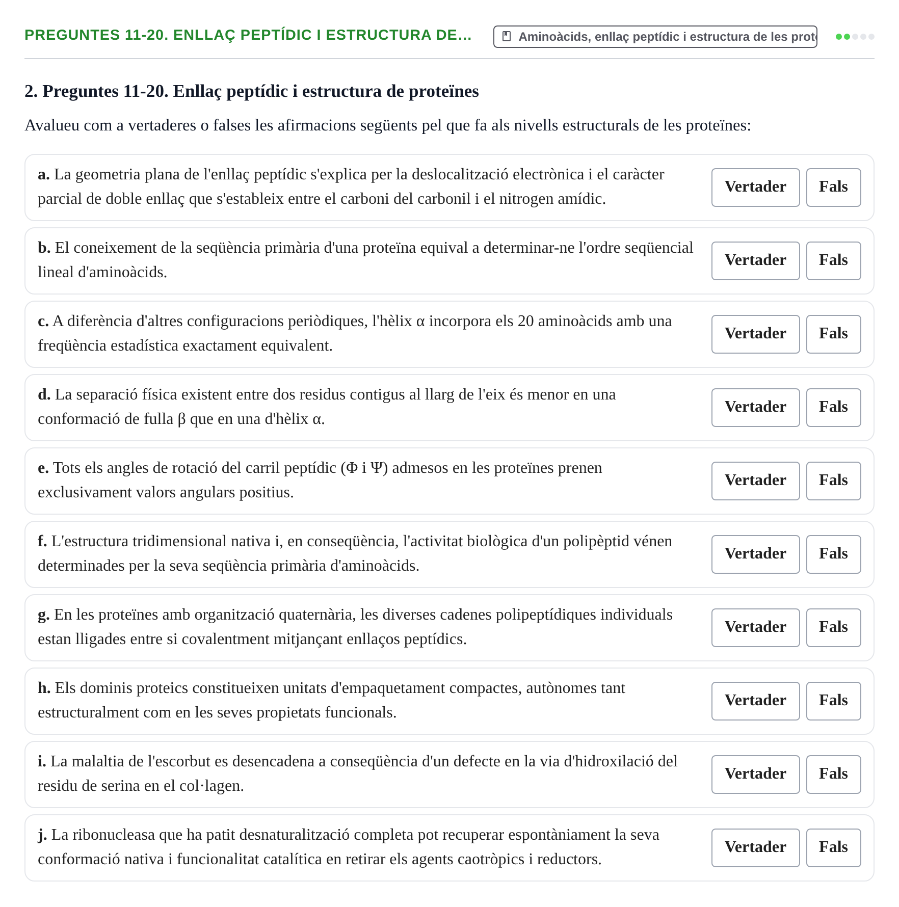 Enunciado: Ejercicio Preguntes 11-20. Enllaç peptídic i estructura de… · Bioquímica UB 2017