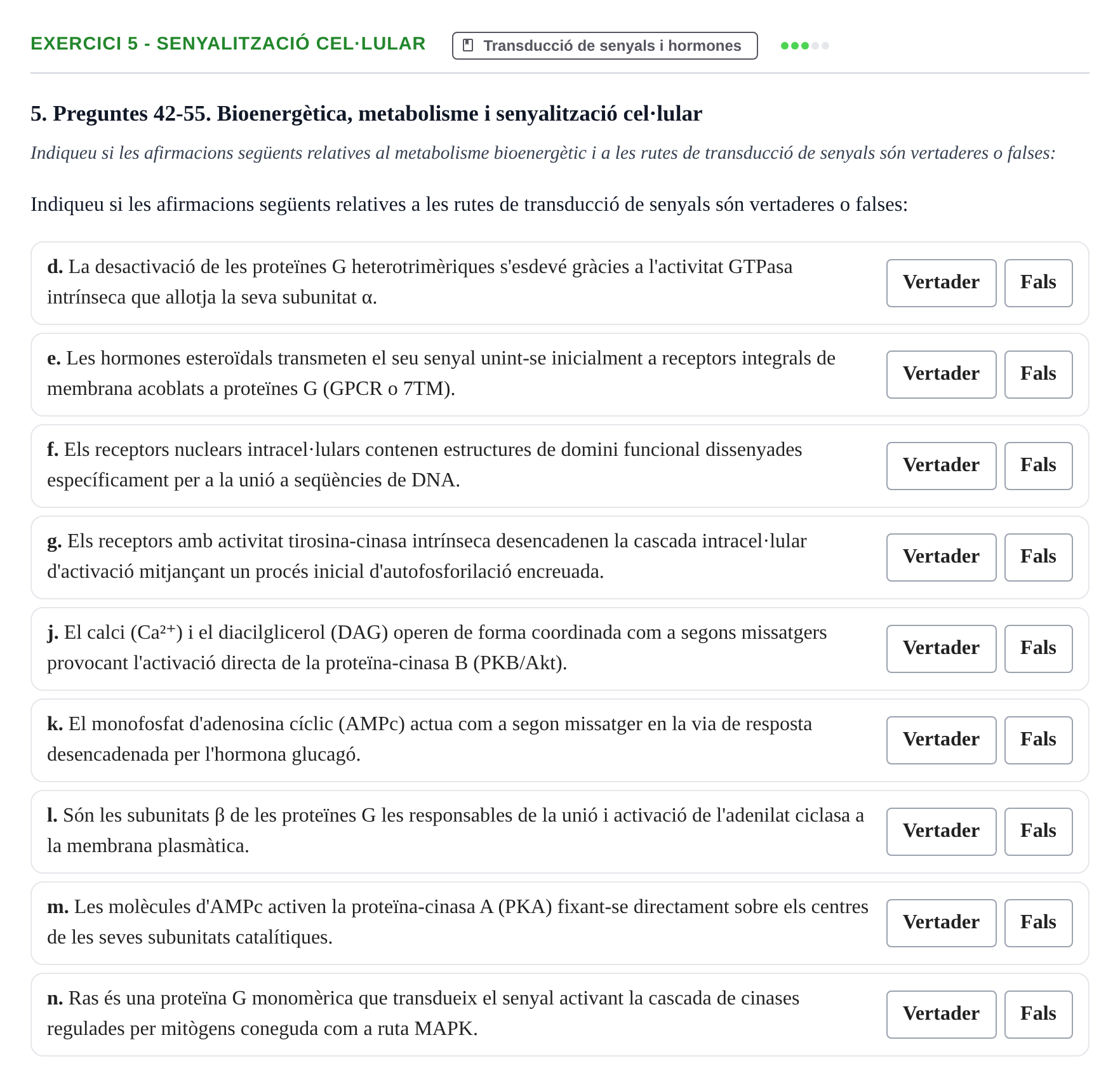 Enunciado: Ejercicio 5 - Senyalització cel·lular · Bioquímica UB 2017