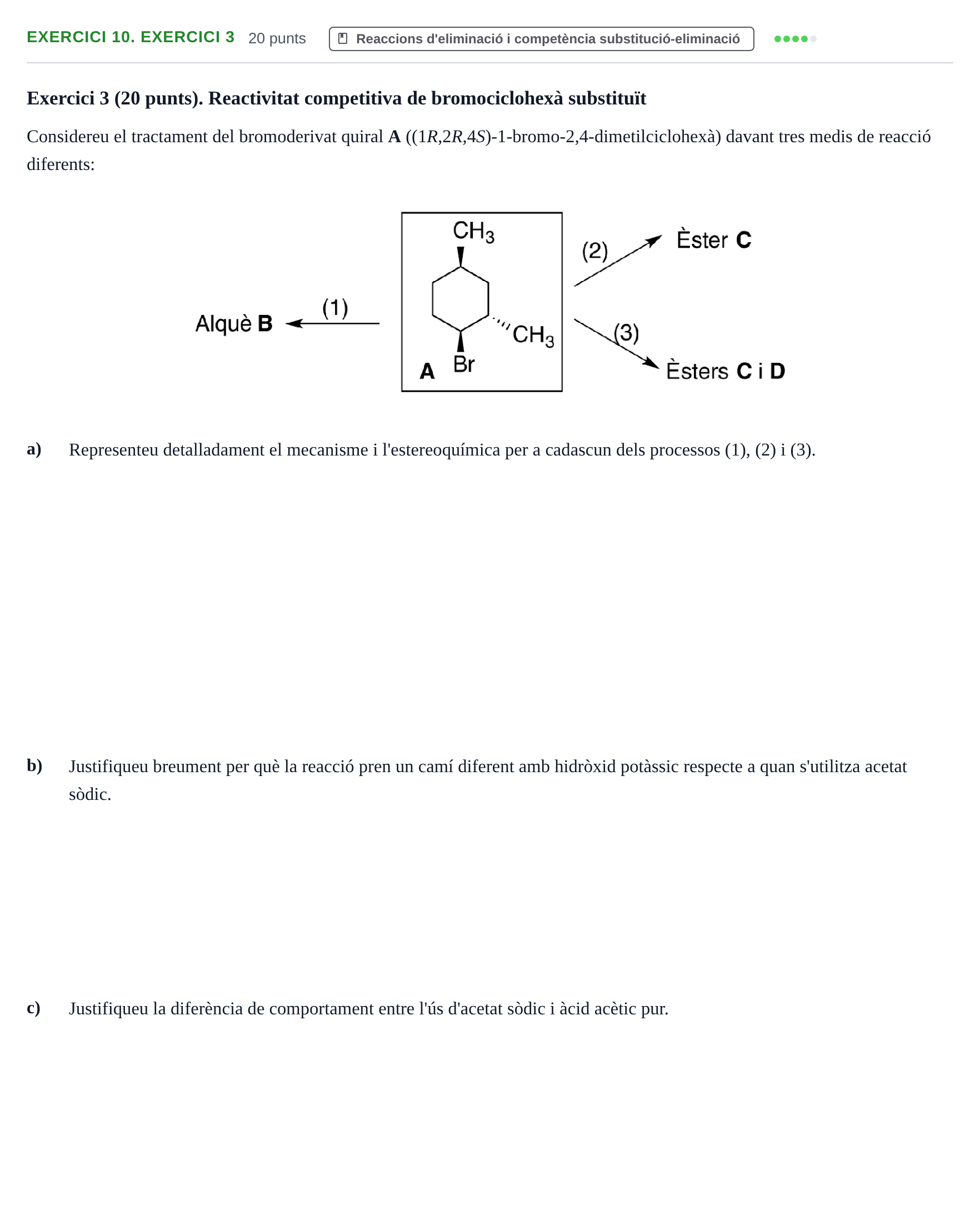 Enunciado: Ejercicio 10. Exercici 3 · Química Orgánica II UB 2014