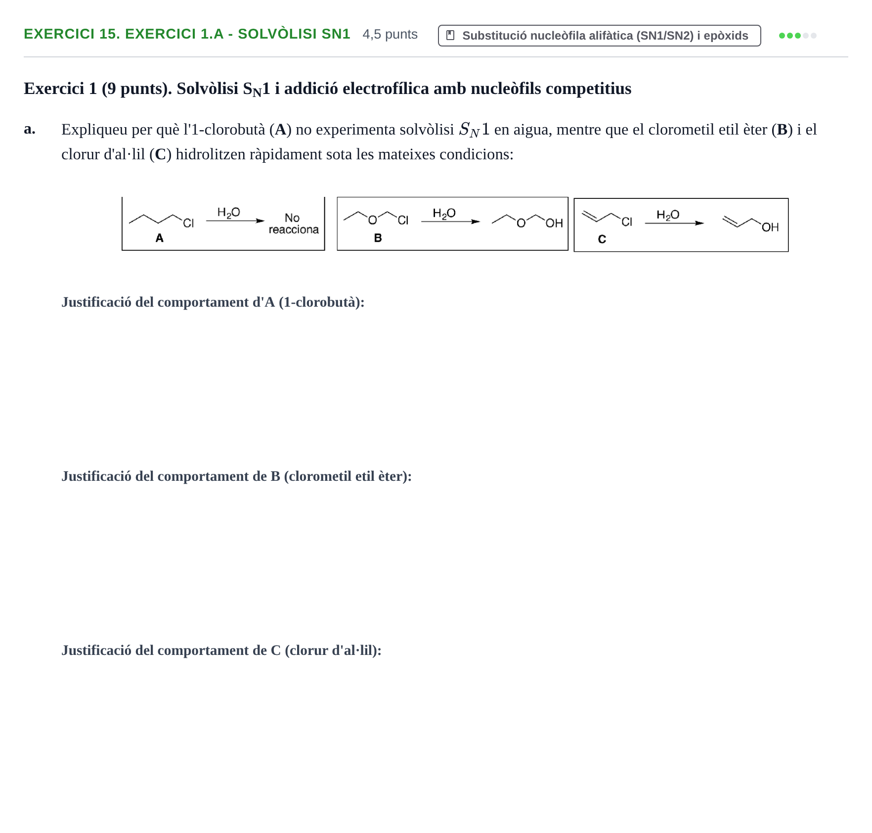 Enunciado: Ejercicio 15. Exercici 1.a - Solvòlisi SN1 · Química Orgánica II UB 2014