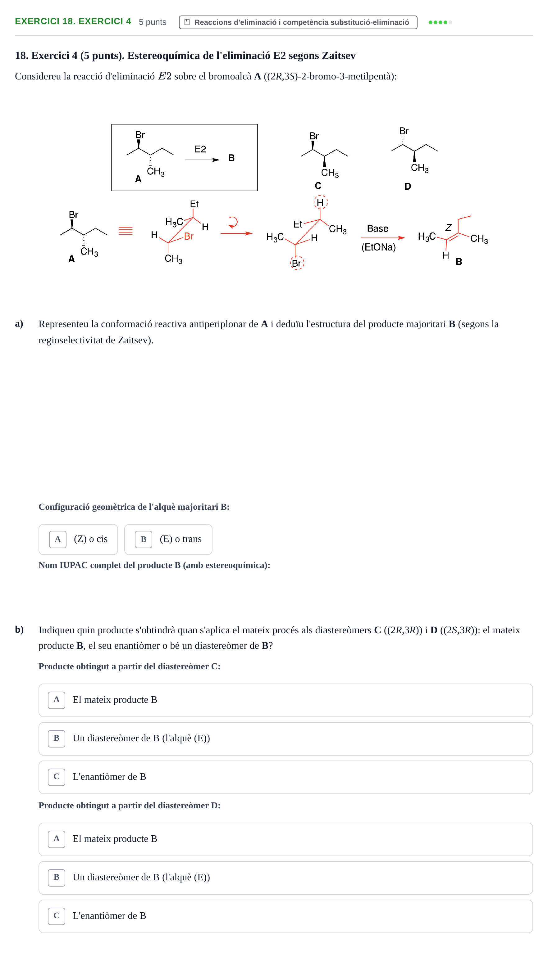 Enunciado: Ejercicio 18. Exercici 4 · Química Orgánica II UB 2014