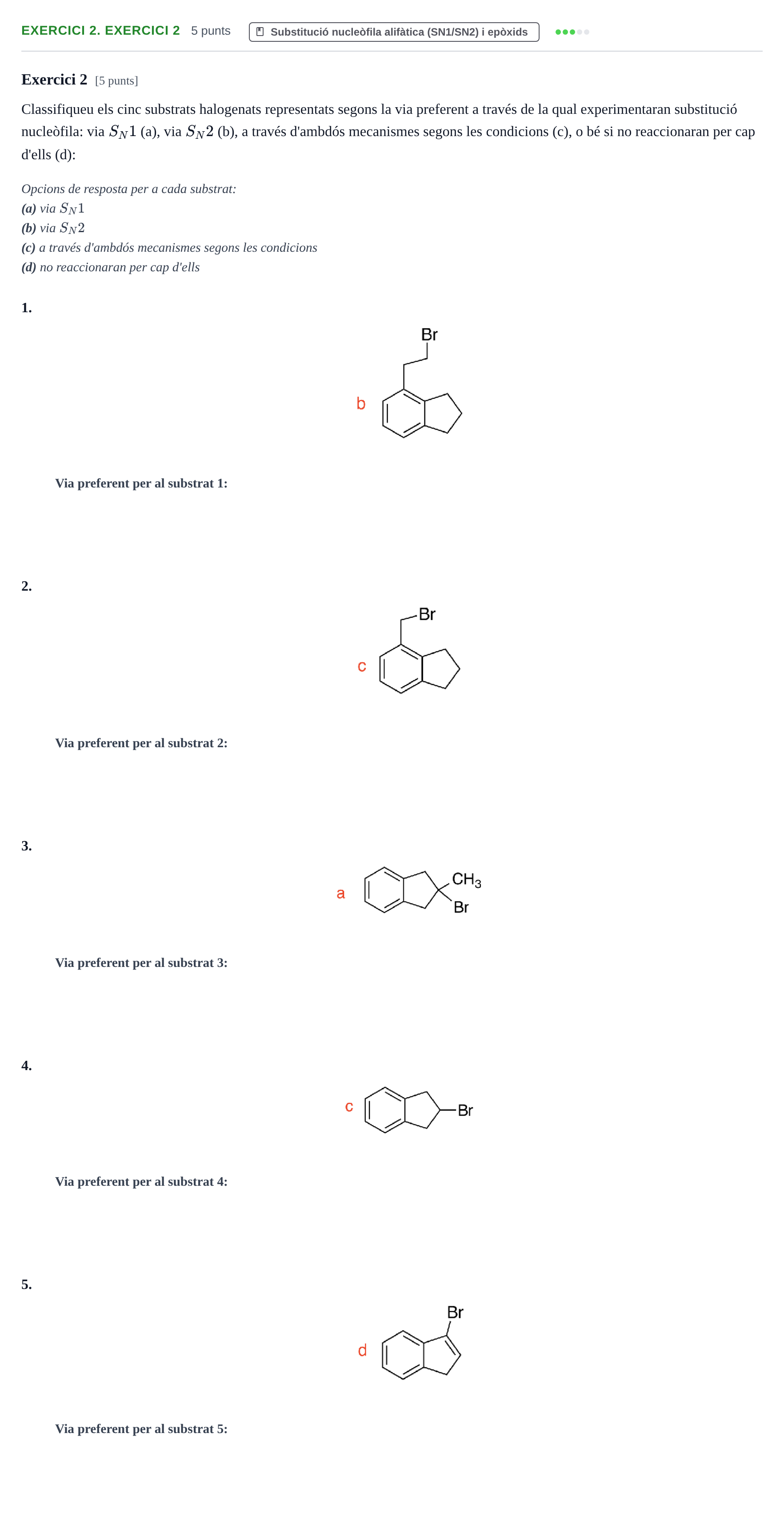 Enunciado: Ejercicio 2. Exercici 2 · Química Orgánica II UB 2014