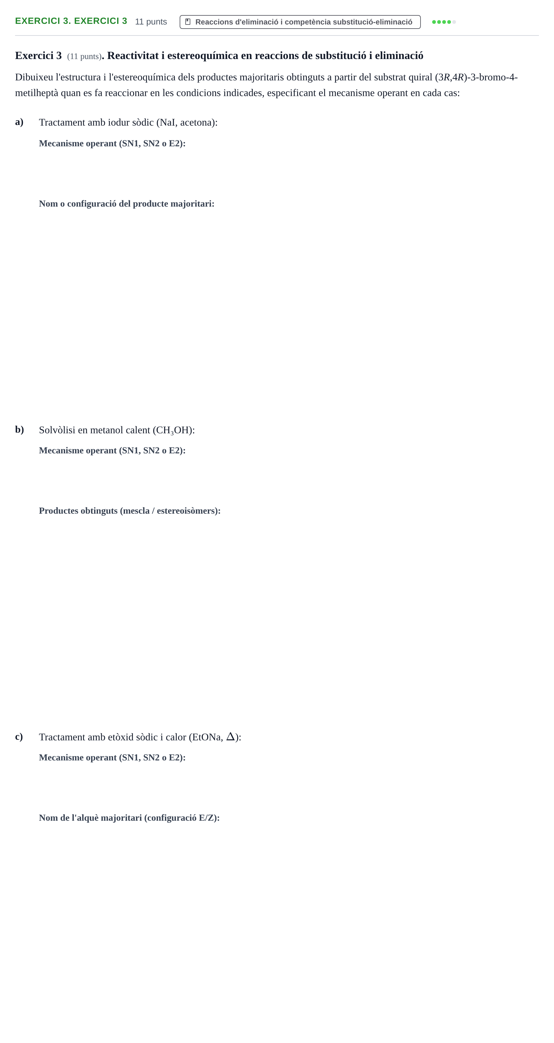 Enunciado: Ejercicio 3. Exercici 3 · Química Orgánica II UB 2014