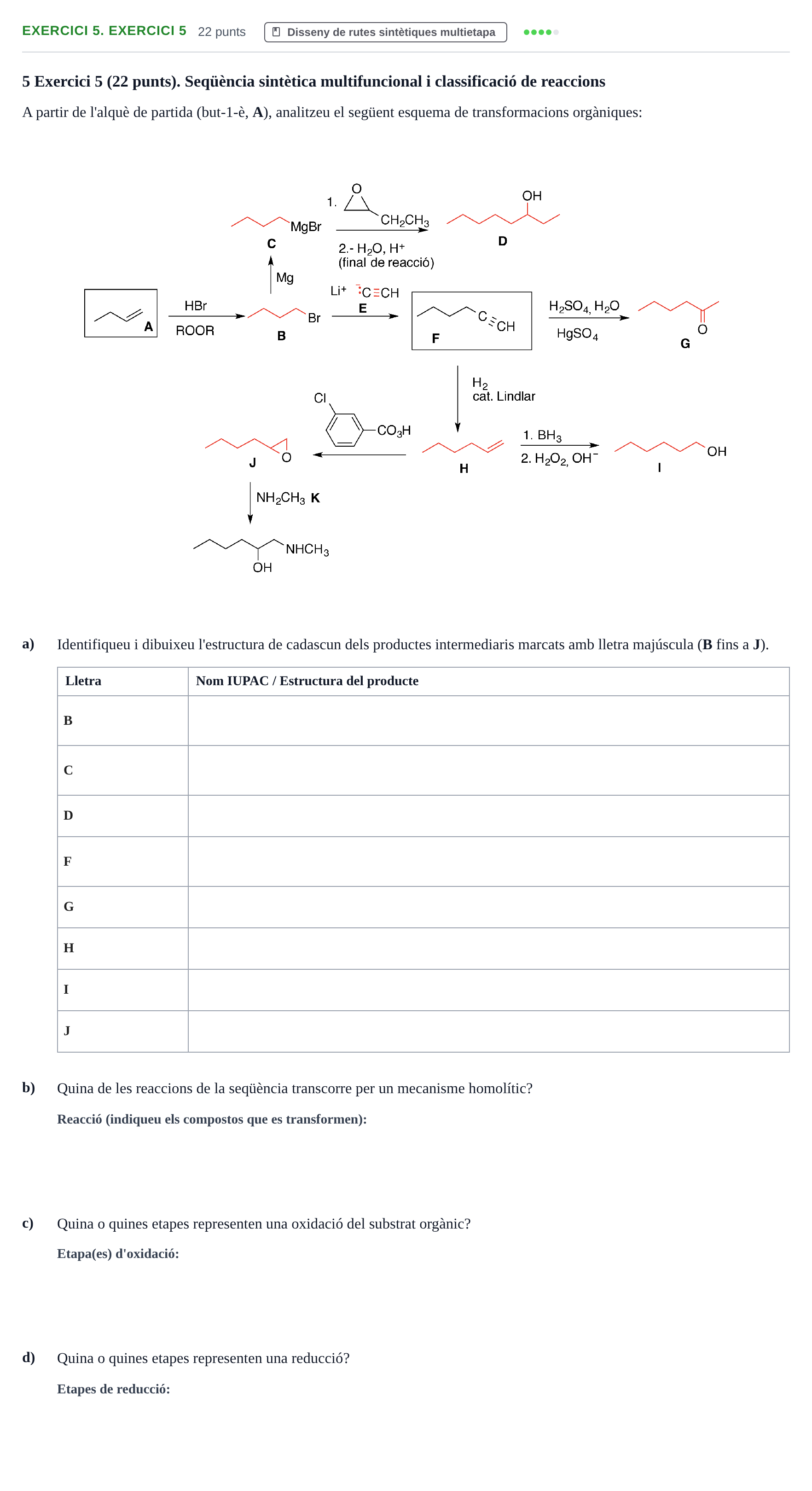 Enunciado: Ejercicio 5. Exercici 5 · Química Orgánica II UB 2014