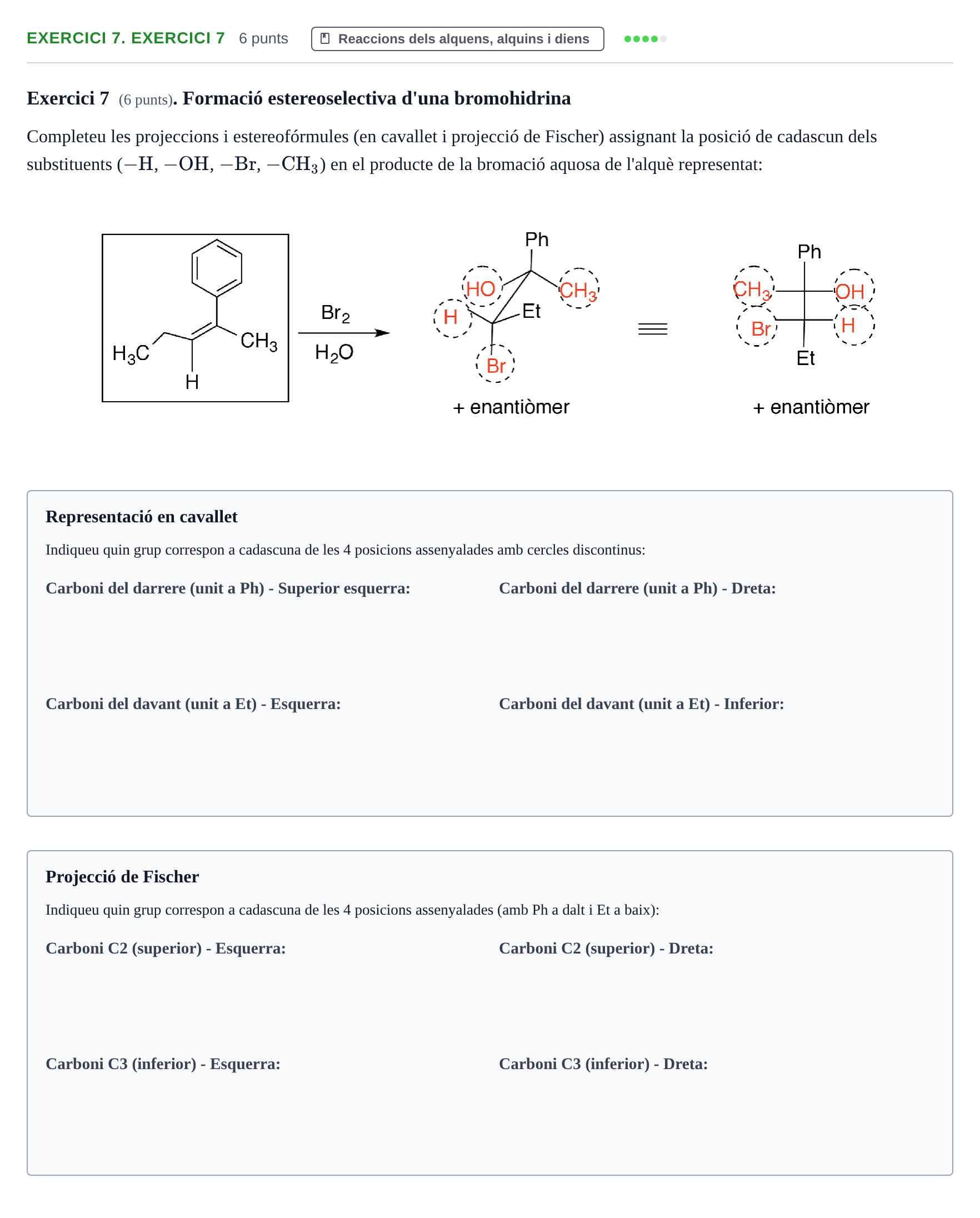 Enunciado: Ejercicio 7. Exercici 7 · Química Orgánica II UB 2014