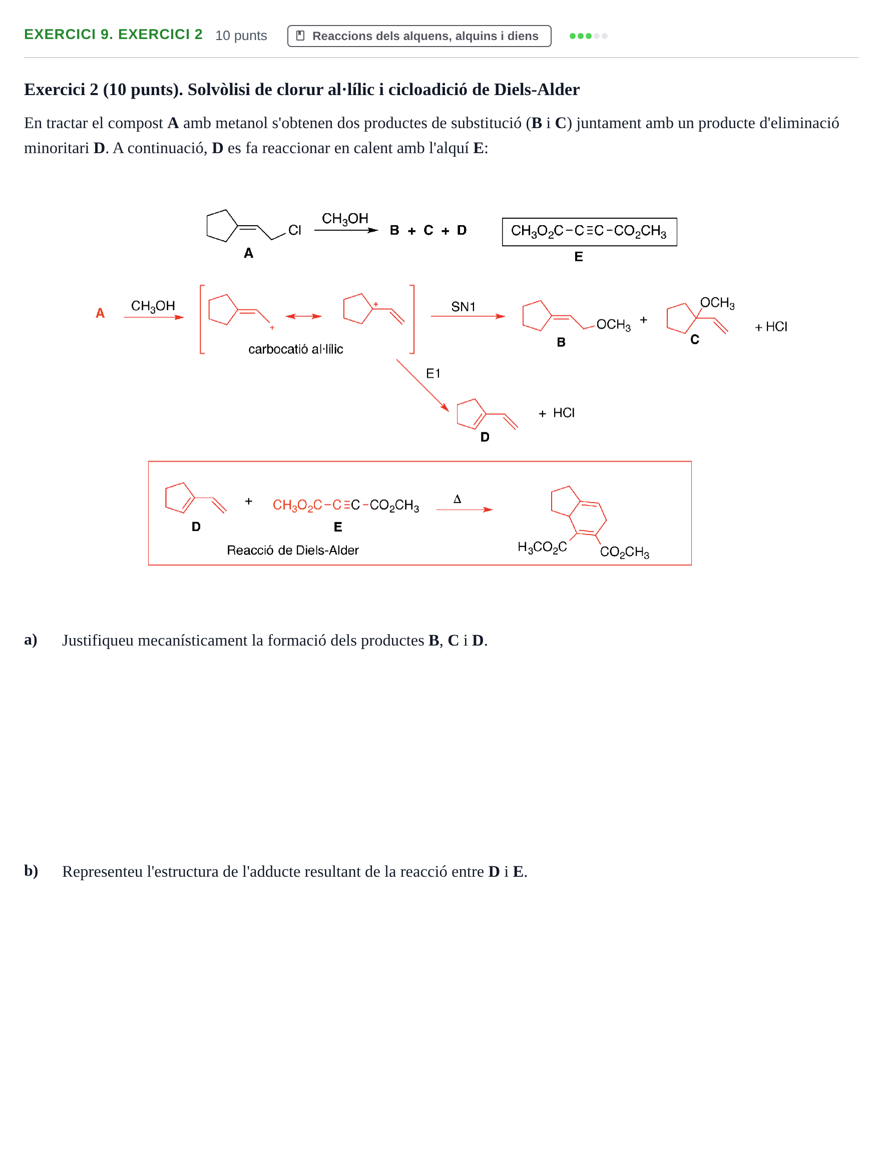 Enunciado: Ejercicio 9. Exercici 2 · Química Orgánica II UB 2014