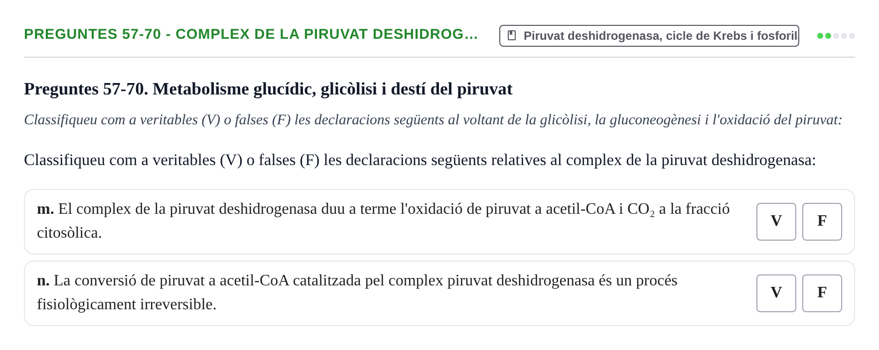 Enunciado: Ejercicio Preguntes 57-70 - Complex de la piruvat deshidrog… · Bioquímica UB 2015