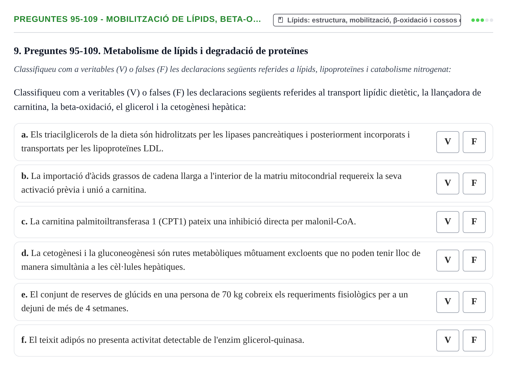 Enunciado: Ejercicio Preguntes 95-109 - Mobilització de lípids, beta-o… · Bioquímica UB 2015