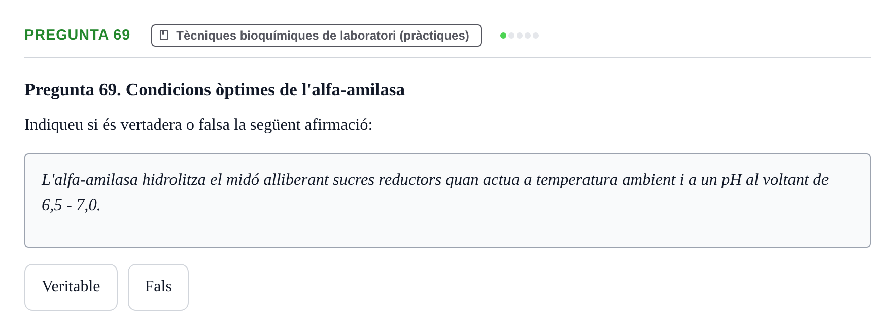 Enunciado: Pregunta 69 · Bioquímica UB 2018