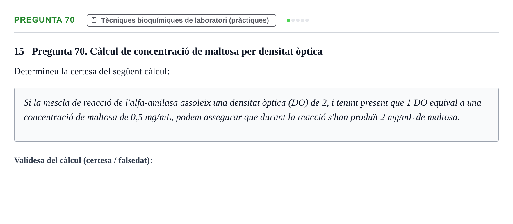 Enunciado: Pregunta 70 · Bioquímica UB 2018
