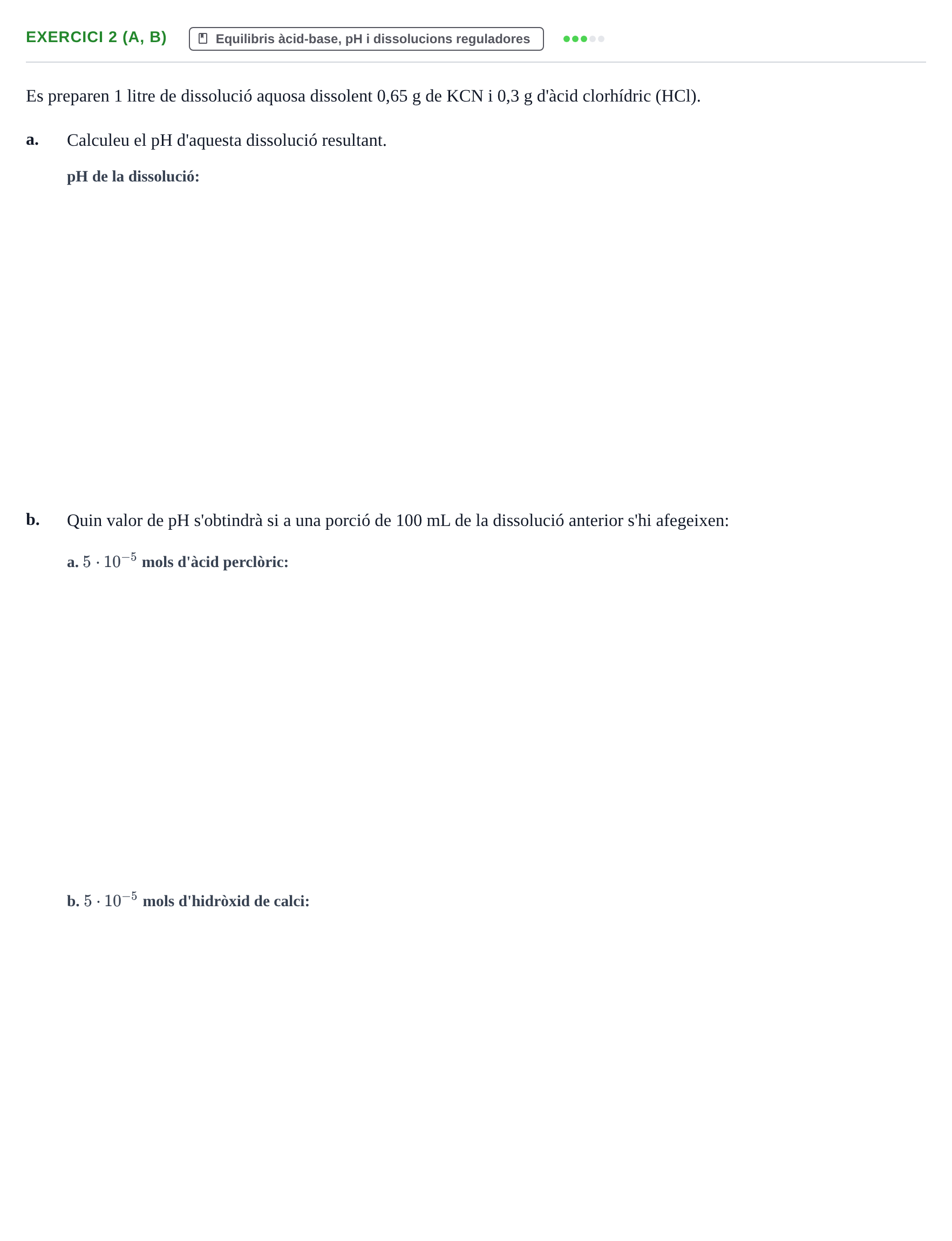 Enunciado: Exercici 2 (a, b) · Química UB 2015
