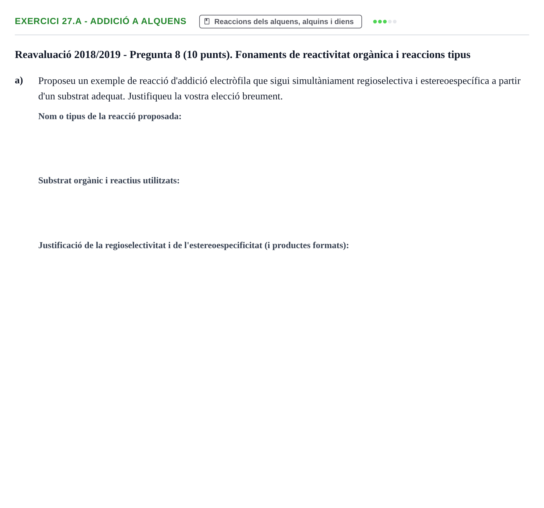 Enunciado: Ejercicio 27.a - Addició a alquens · Química Orgánica II UB 2018