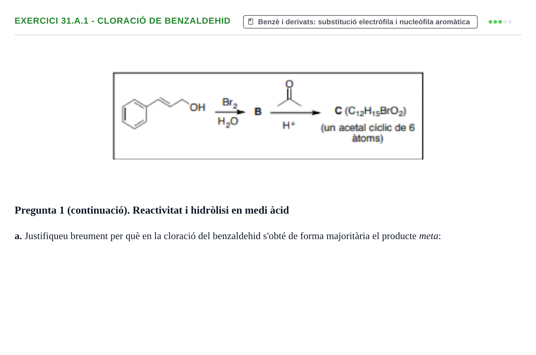 Enunciado: Ejercicio 31.a.1 - Cloració de benzaldehid · Química Orgánica II UB 2018