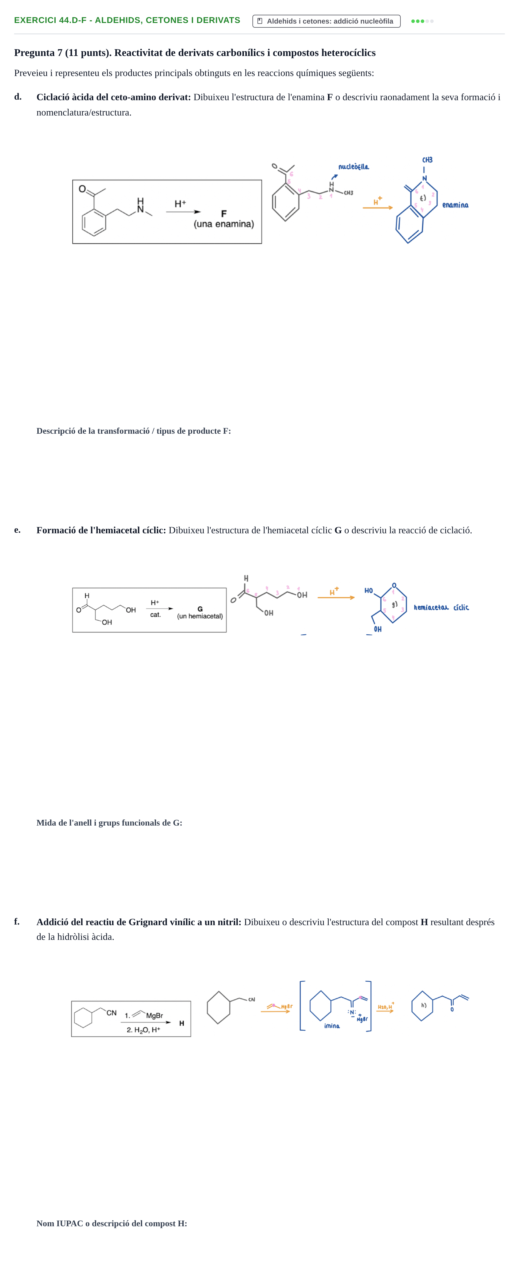 Enunciado: Ejercicio 44.d-f - Aldehids, cetones i derivats · Química Orgánica II UB 2018