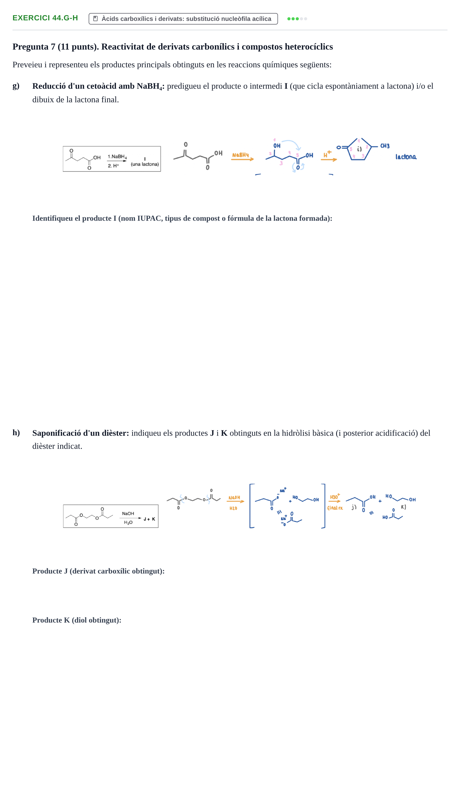 Enunciado: Ejercicio 44.g-h - Àcids carboxílics i derivats · Química Orgánica II UB 2018