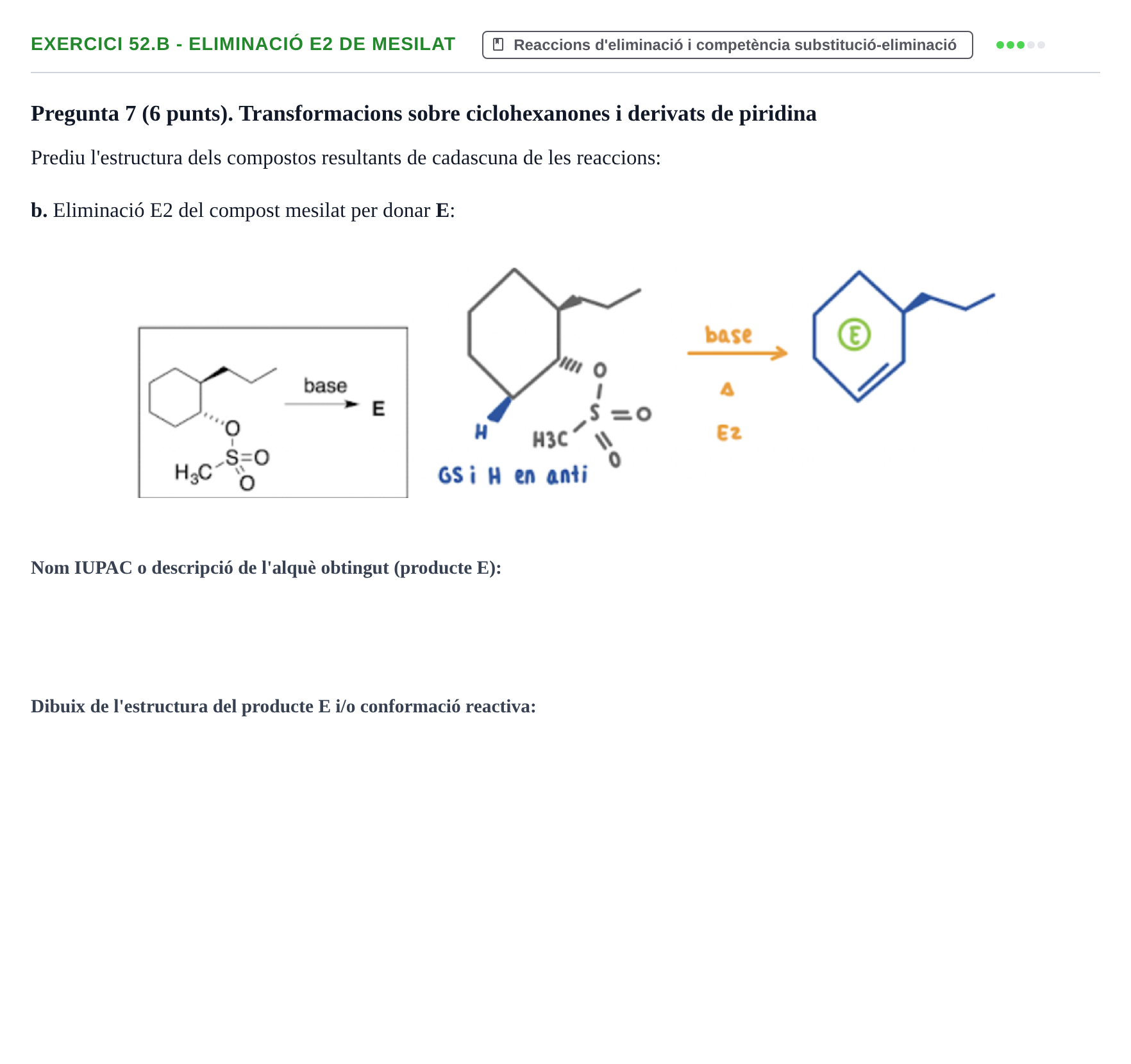 Enunciado: Ejercicio 52.b - Eliminació E2 de mesilat · Química Orgánica II UB 2018